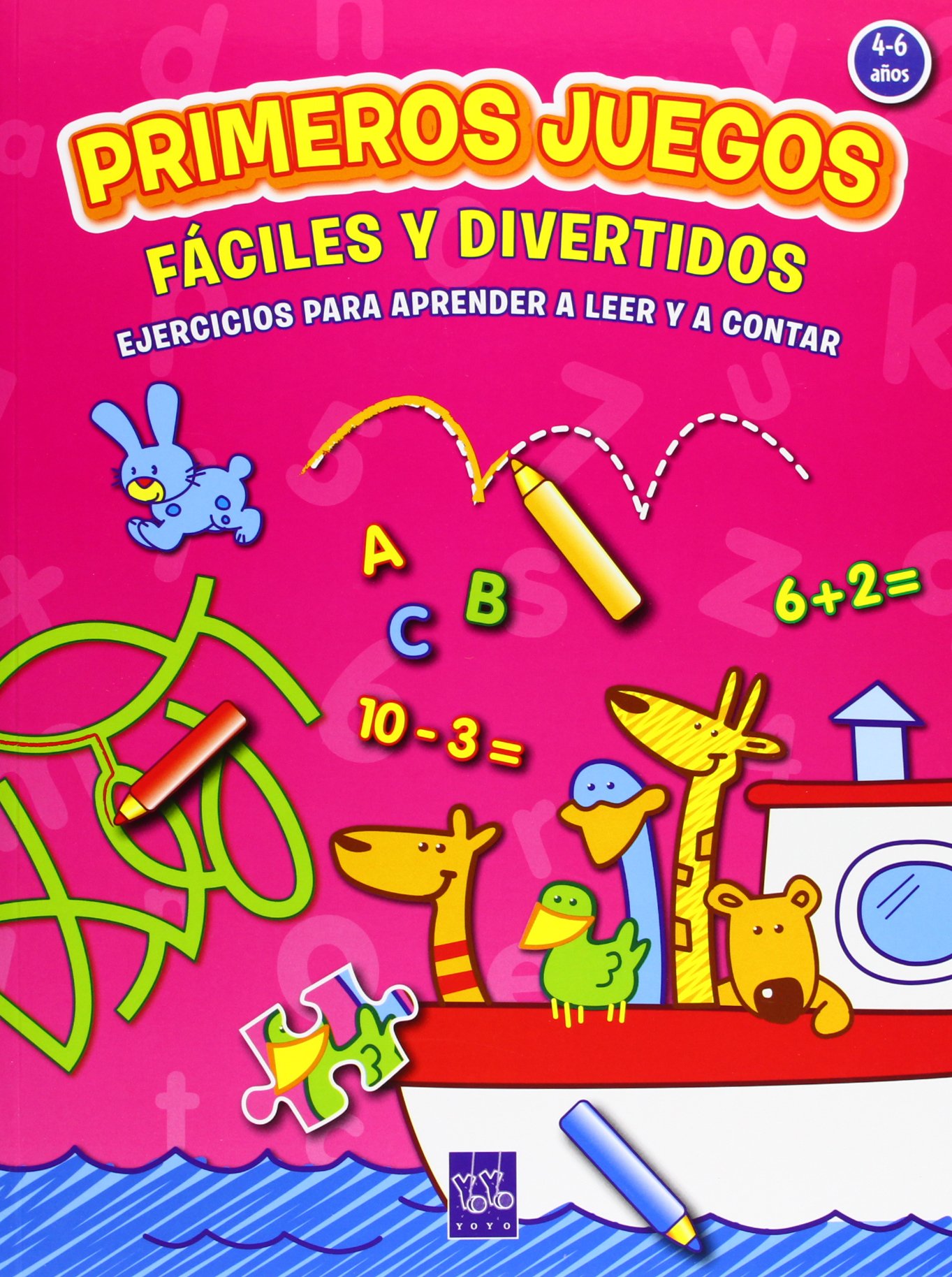 Primeros juegos fáciles y divertidos: Ejercicios para aprender a leer y a contar (1001 actividades)
