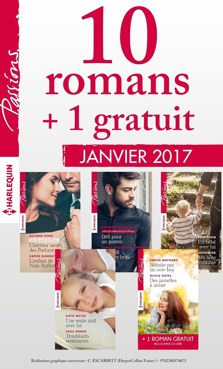 10 romans Passions + 1 gratuit (n°635 à 639 - janvier 2017) (French Edition)