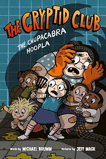The Cryptid Club #3: The Chupacabra Hoopla: A Graphic Novel