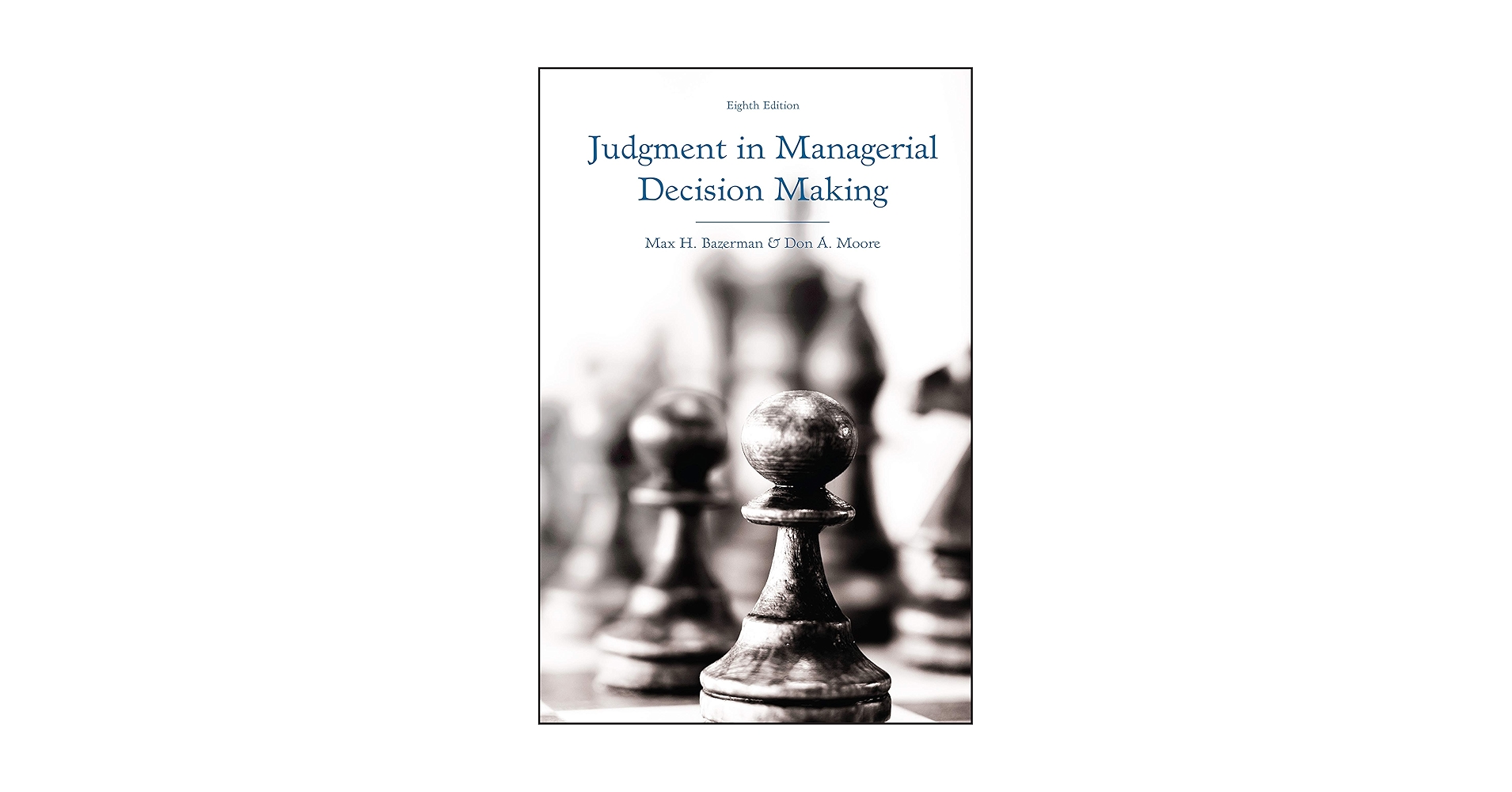 洋書 Judgement in managerial decision making Judgment in Managerial Decision Making: Bazerman, Max H