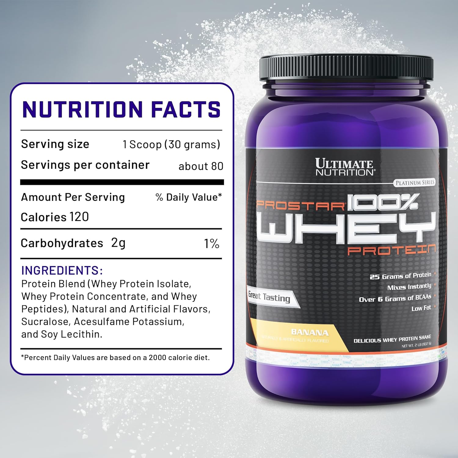 Ultimate Nutrition Prostar Whey Protein Powder Isolate, Banana - Low Carb, High Protein Powder Shake for Muscle Gain & Recovery - Low Sodium, Low-Fat & Keto Friendly - 2 lbs Tub