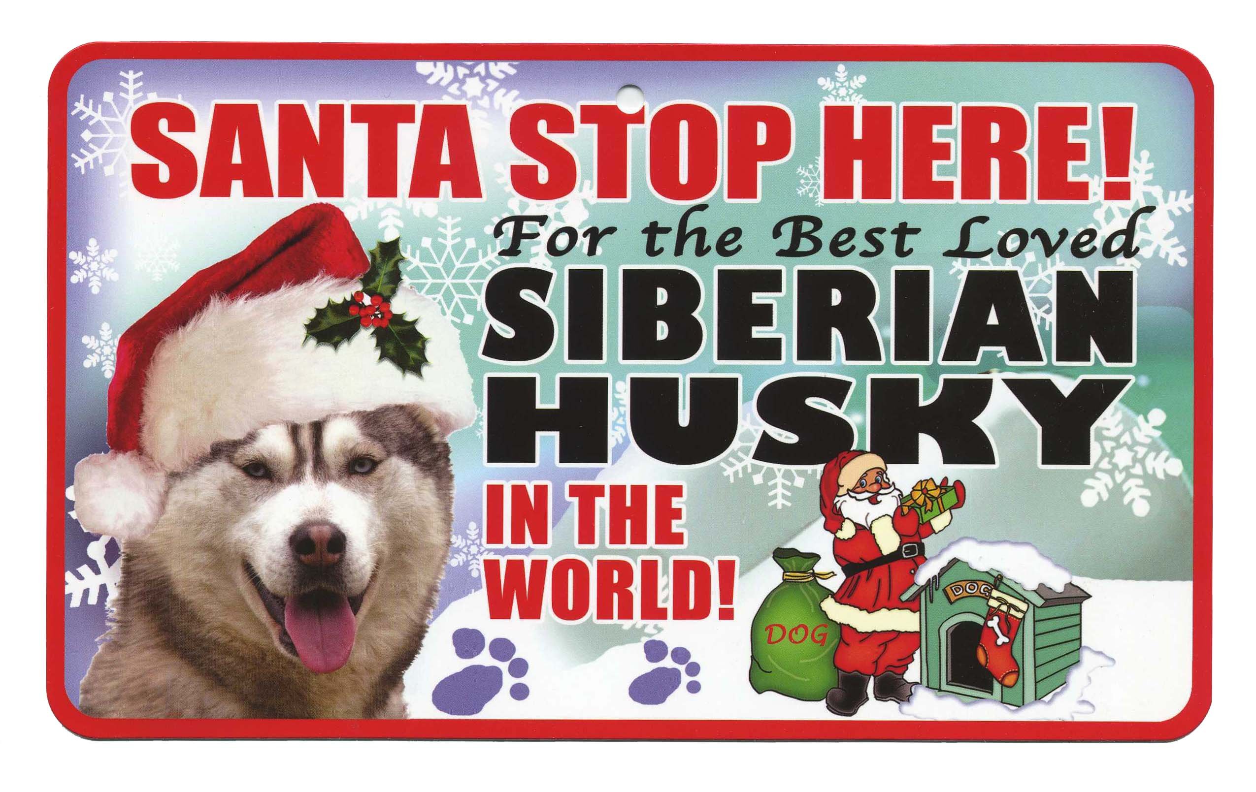 Santa Stop Here Pet Sign - Siberian Husky