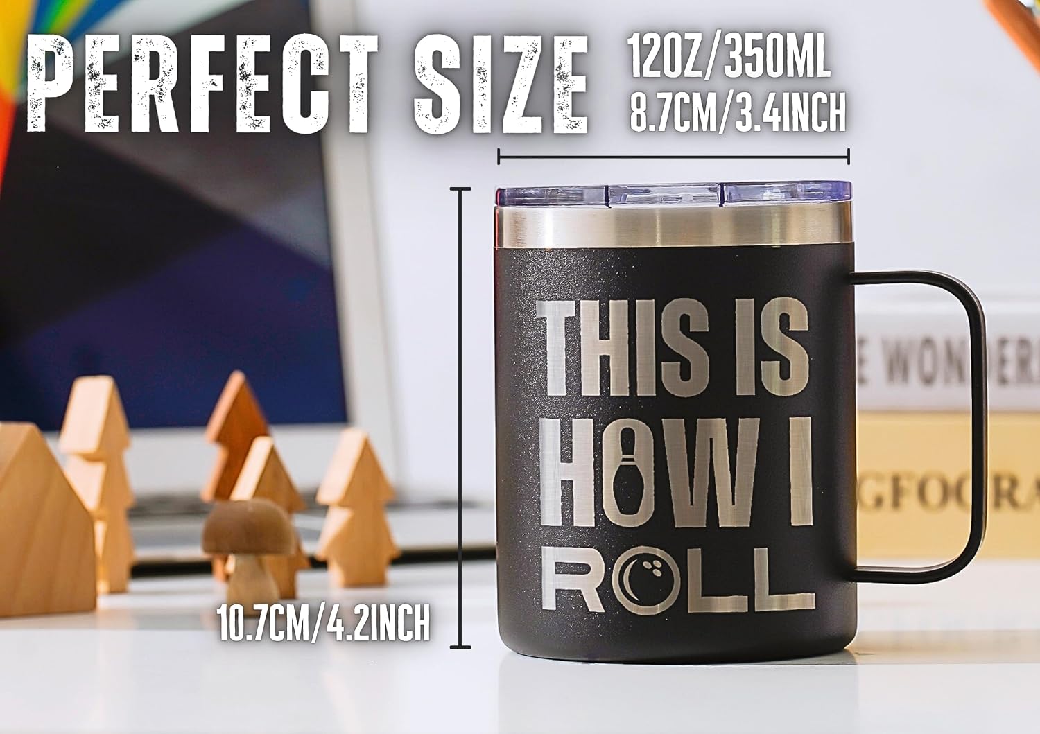 Onebttl Bowling Gifts for Men, Bowling Lovers, 12oz Stainless Steel Insulated Coffee Mug, This is How I Roll