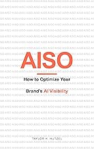 AISO: How to Optimize Your Brand's AI Visibility