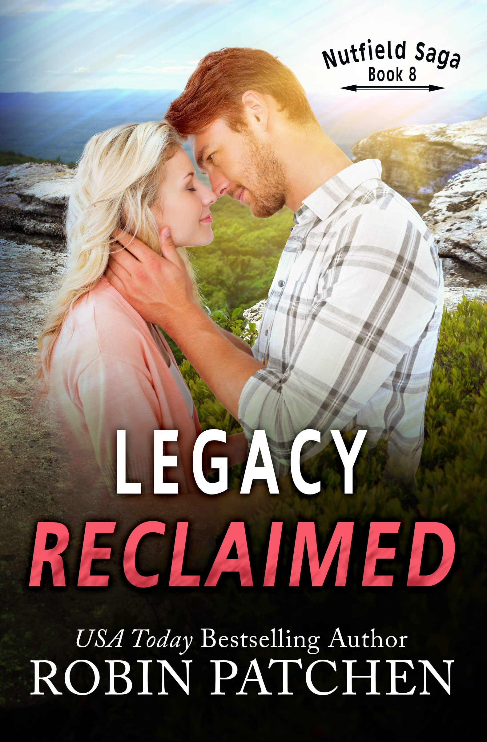 Legacy Reclaimed (Nutfield Saga Book 8)