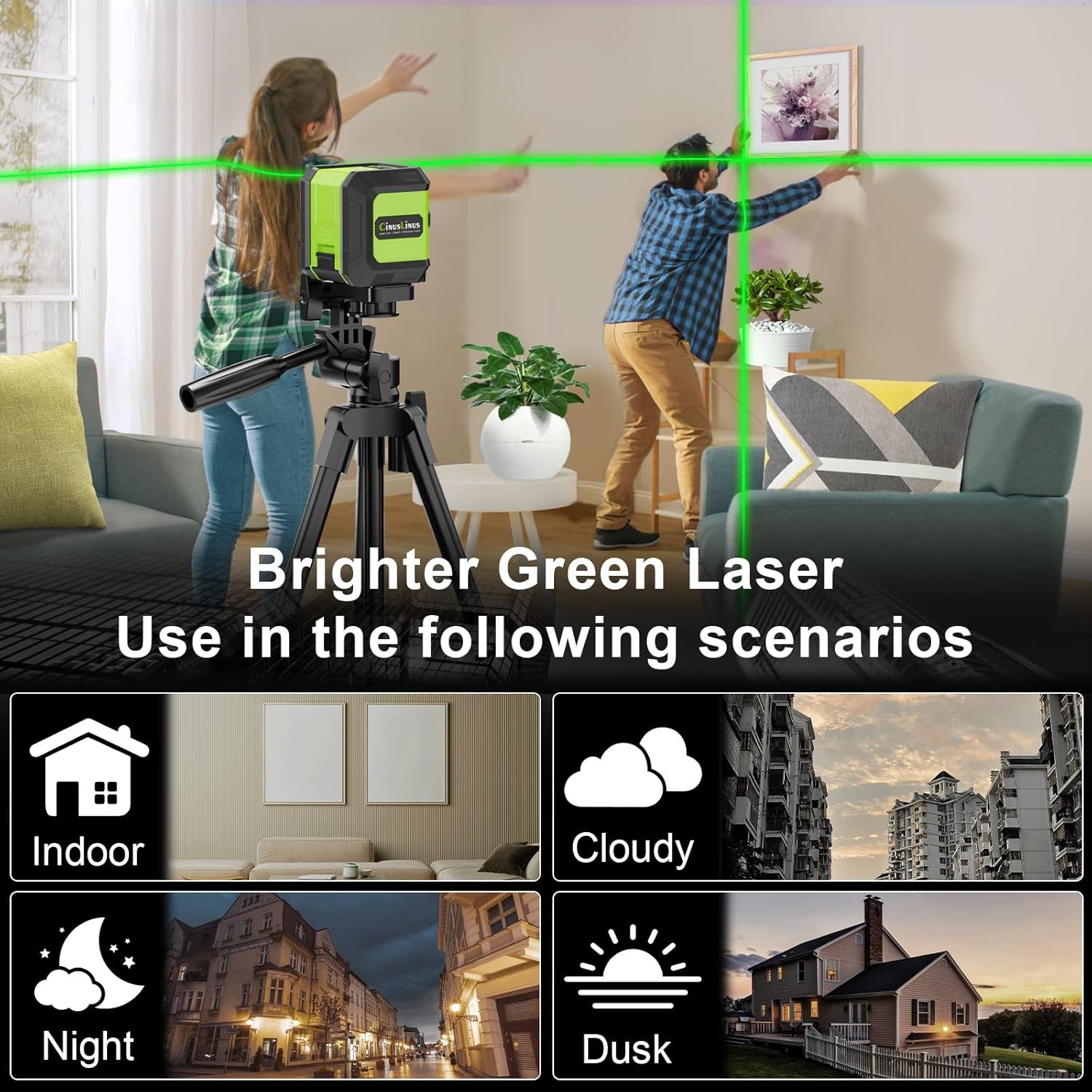 Various indoor and outdoor scenarios where the CinusLinus laser level can be used, including indoor, night, cloudy, and dusk conditions.