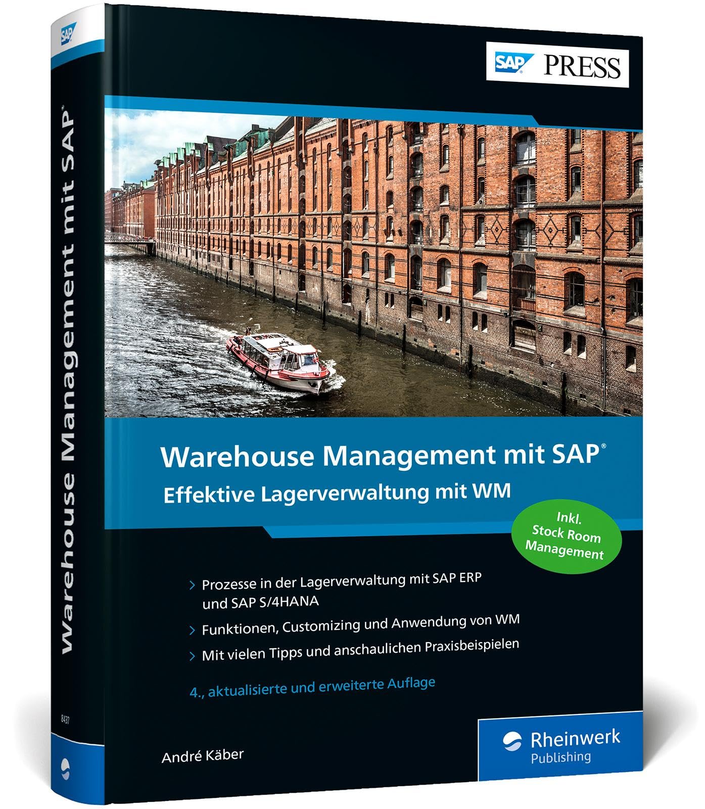 Warehouse Management mit SAP: Effektive Lagerverwaltung mit SAP WM und SAP S/4HANA Stock Room Management – Ausgabe 2021 (SAP PRESS)