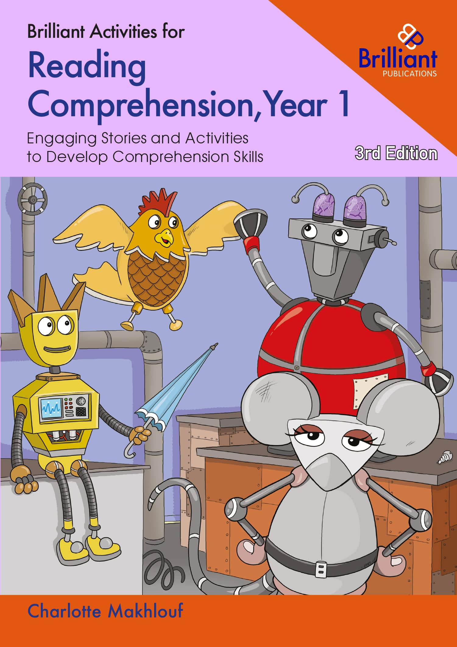 Brilliant Activities for Reading Comprehension, Year 1 (3rd edn) : Engaging Stories and Activities to Develop Comprehension Skills