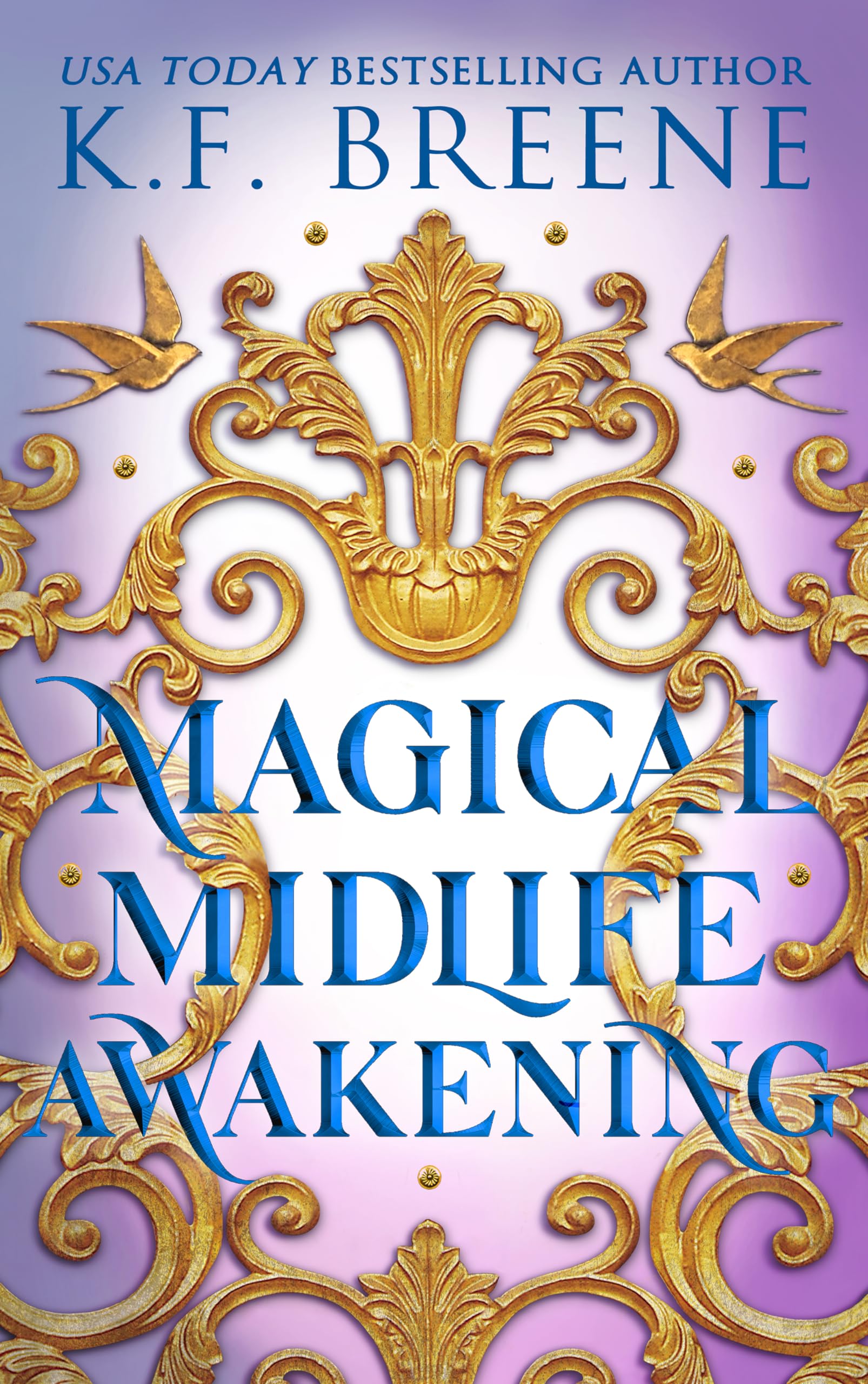 Book 10: MAGICAL MIDLIFE AWAKENING