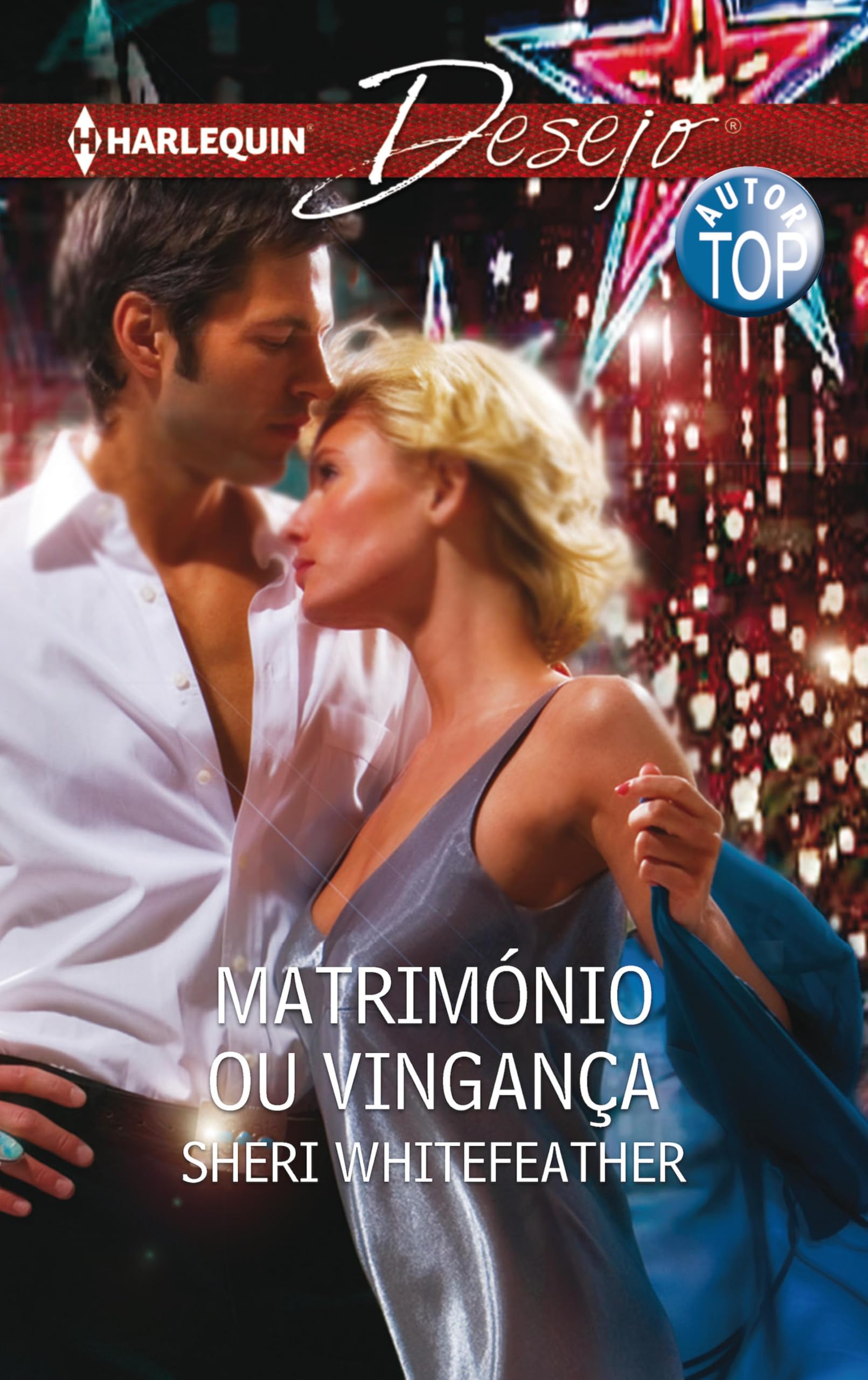 Matrimónio ou vingança (Desejo Livro 816) (Portuguese Edition)
