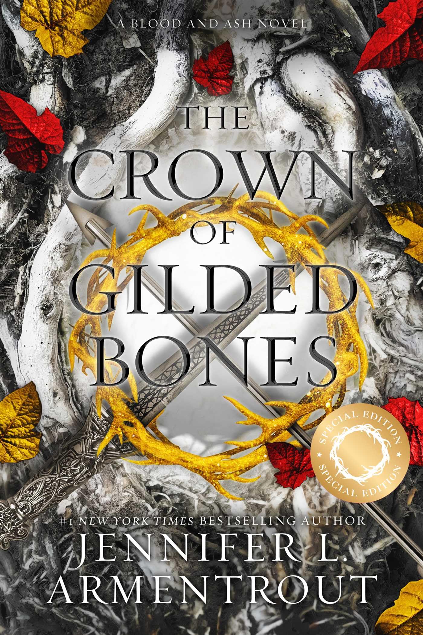 The Crown of Gilded Bones Special Edition: Volume 3 (Blood and Ash)