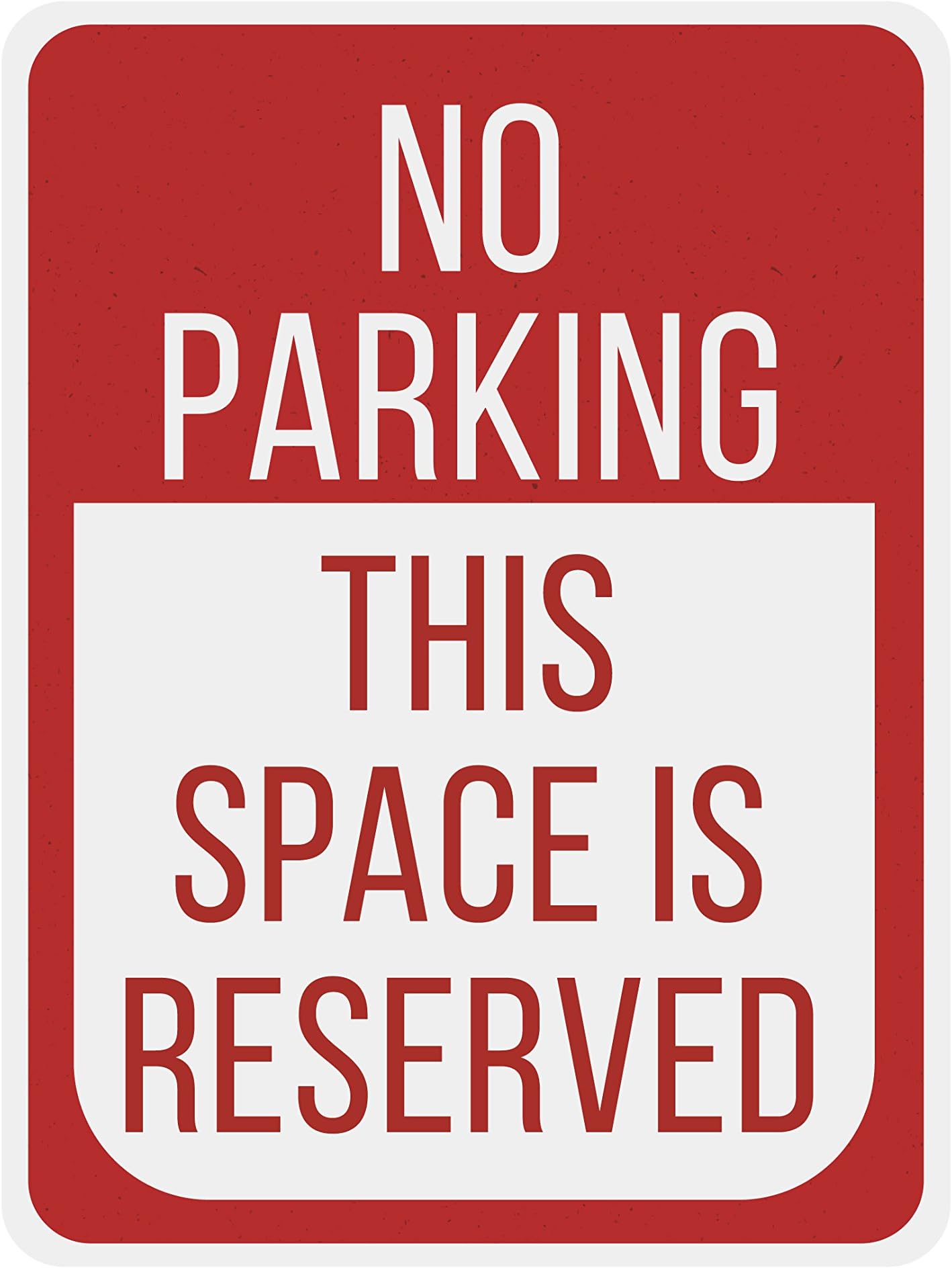 AMERICAN WIT Quality Metal Signs, No Parking This Space is Reserved, Novelty High Grade Aluminum Sign for Your Home and Business Driveway Decoration, Red, 12โ x 9โ