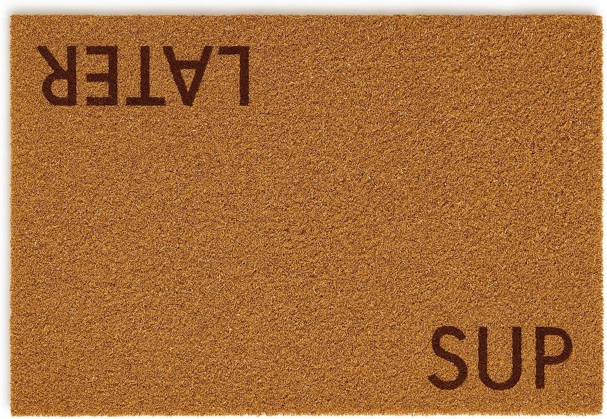 Sup Later Welcome Mat - Funny Outdoor Doormat with Non-Slip Rubber Backing, Durable Weather-Resistant Coir Front Door Mat for Porch, Patio & Home Decor (30x17 inches)