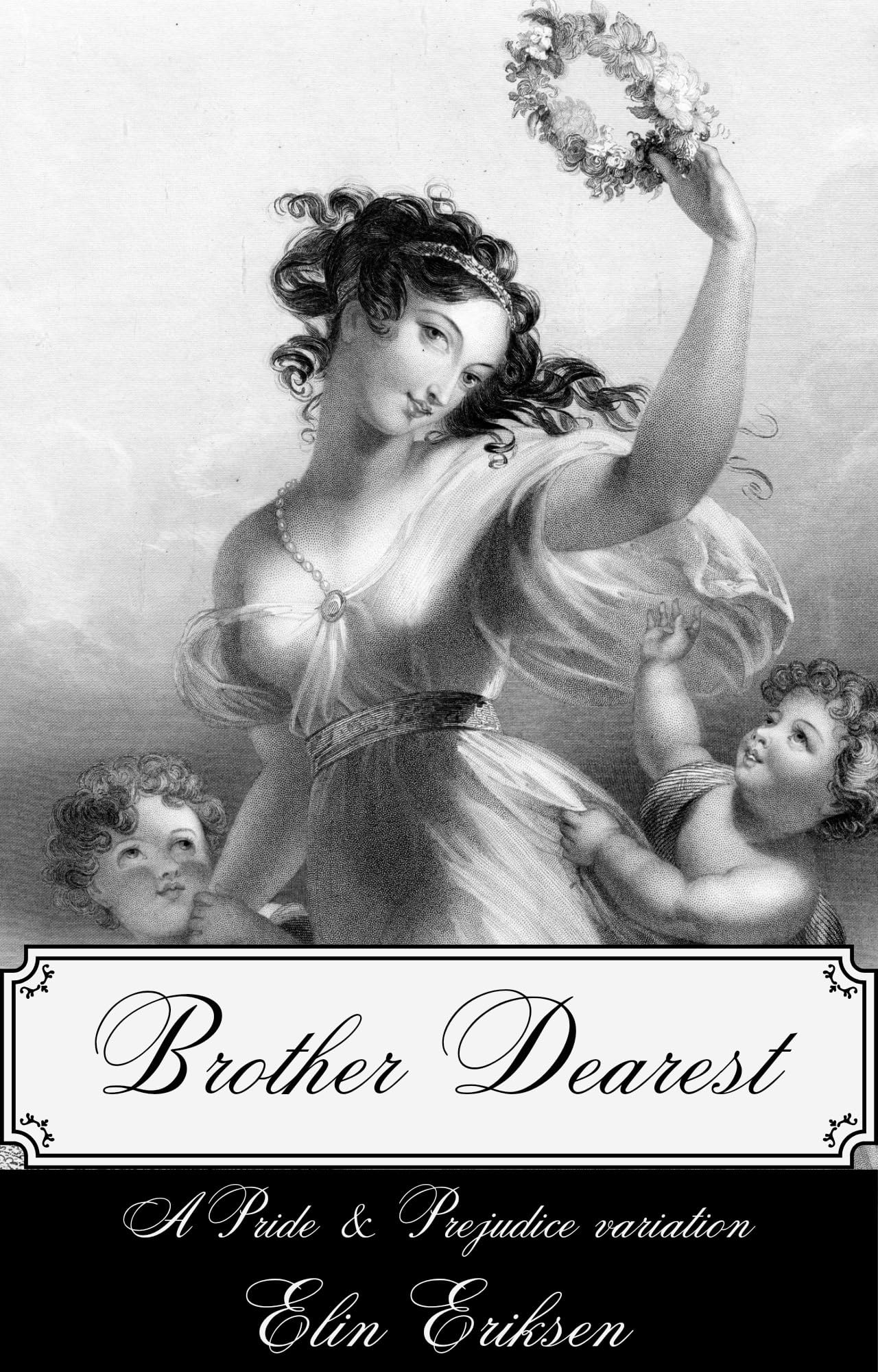 Brother Dearest : A Pride & Prejudice variation