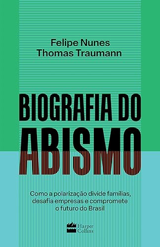 Biografia do abismo (Portuguese Edition)