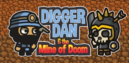 Digger Dan & the Mine of Doom