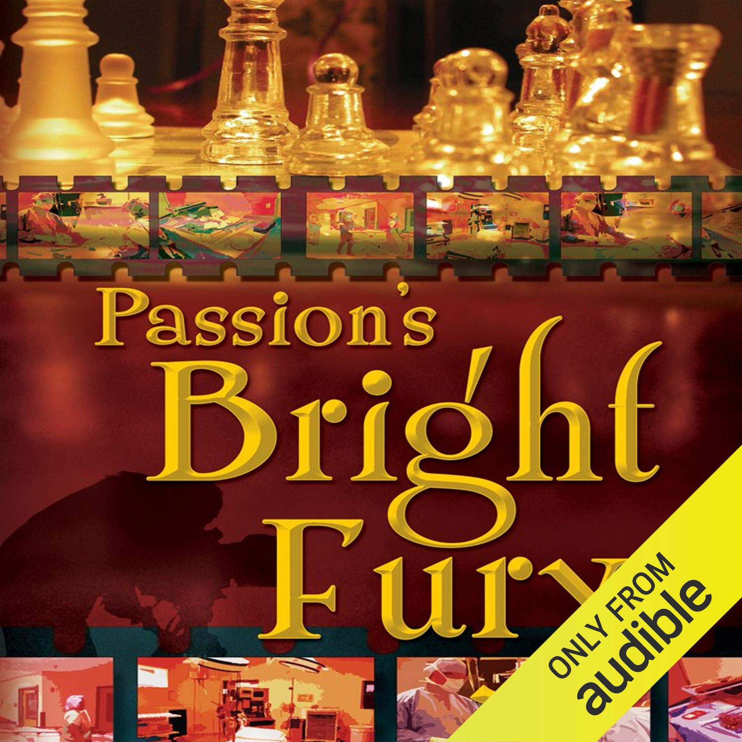 Passion’s Bright Fury