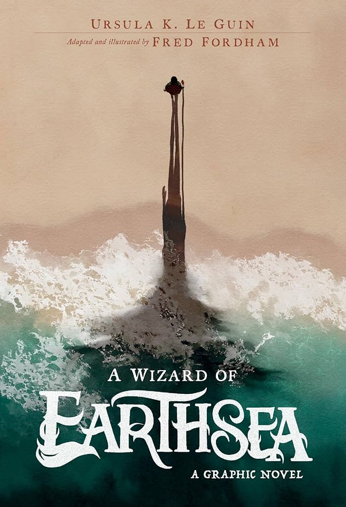 A Wizard of Earthsea: A Graphic Novel (Books of Earthsea) : Le Guin, Ursula K, Fordham, Fred: Amazon.co.uk: Books