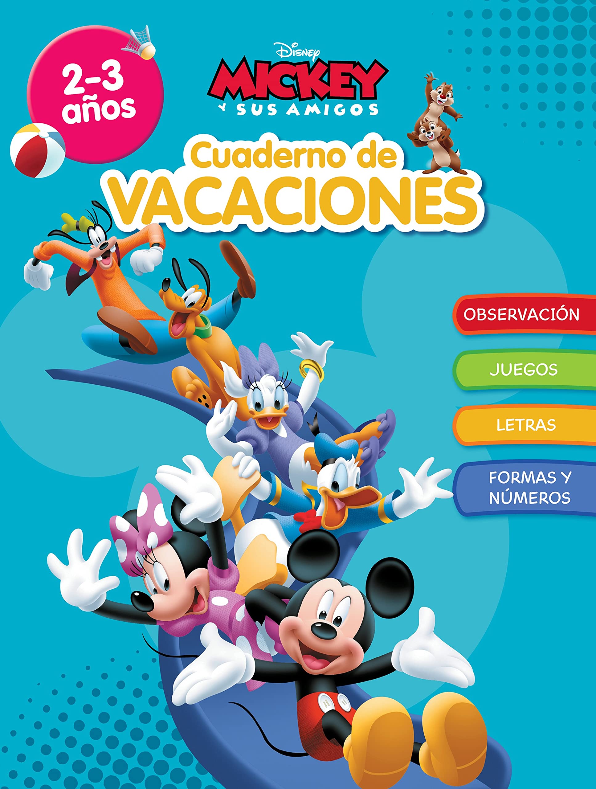 Mickey. Cuaderno de vacaciones (2-3 años) (Disney. Cuaderno de vacaciones): Observación · Grafismo · Motricidad · Lógica (Aprendo con Disney)