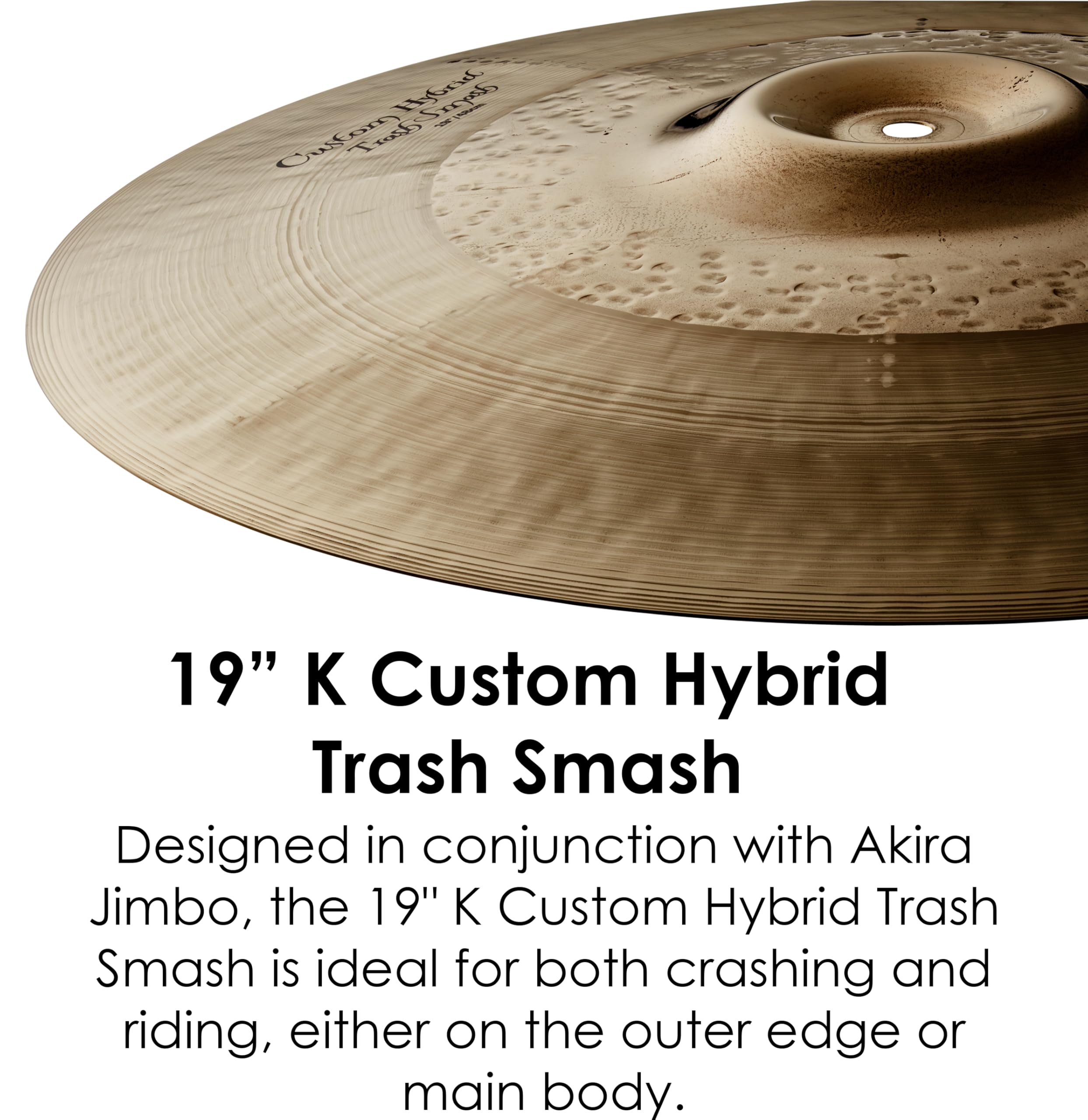 Zildjian K Custom Series - 19" Hybrid Trash Smash