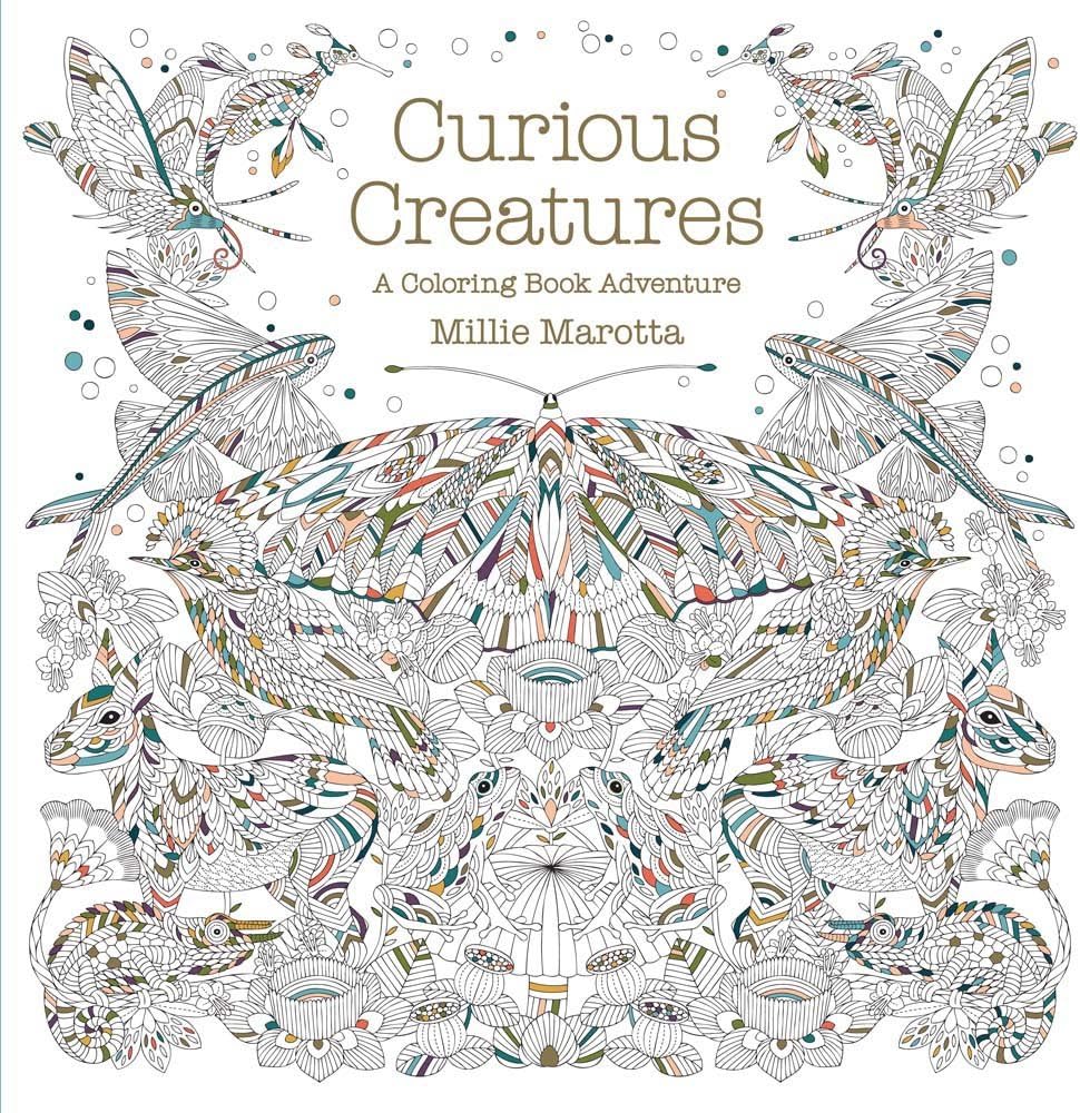 Curious Creatures: A Coloring Book Adventure (A Millie Marotta Adult Coloring Book)