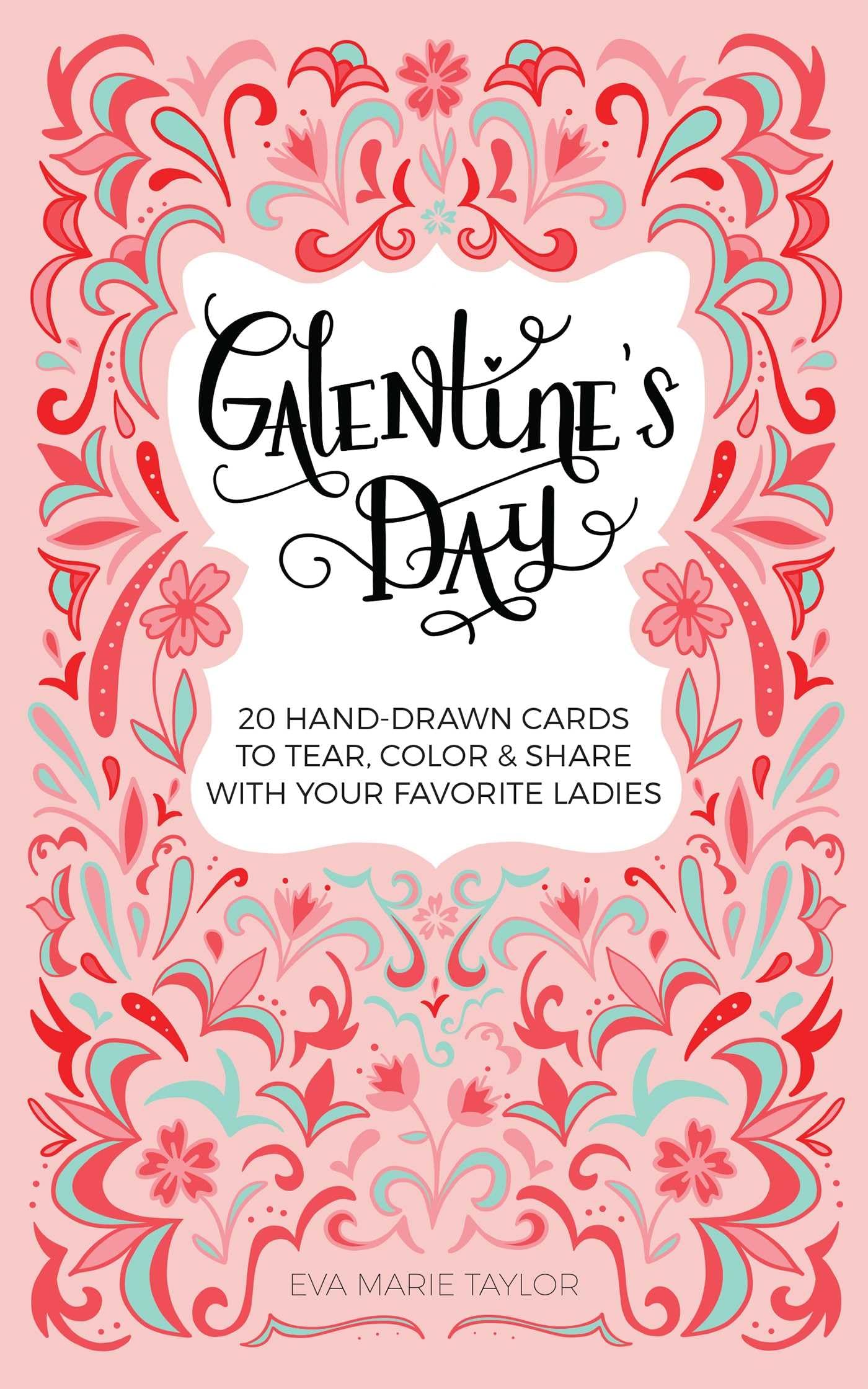 Ulysses Press Galentine's Day Cardbuch 20 Hand-Drawn Cards to Tear, Color and Share with Your Favorite Ladies