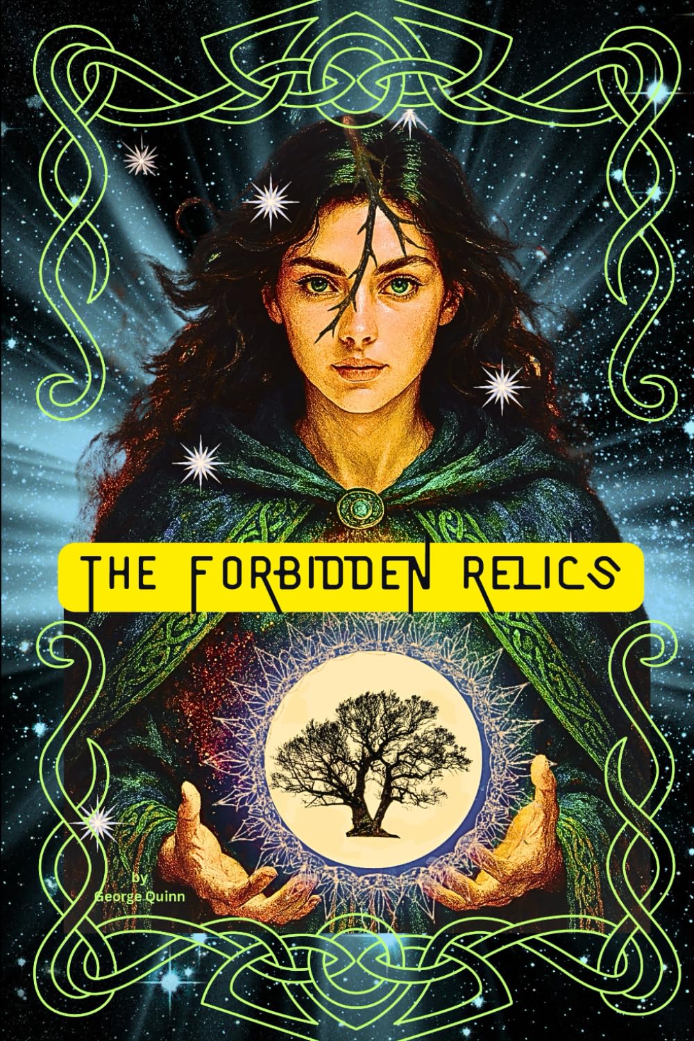 The Forbidden Relics: A Celtic Fantasy of Ancient Magic and Forbidden Power