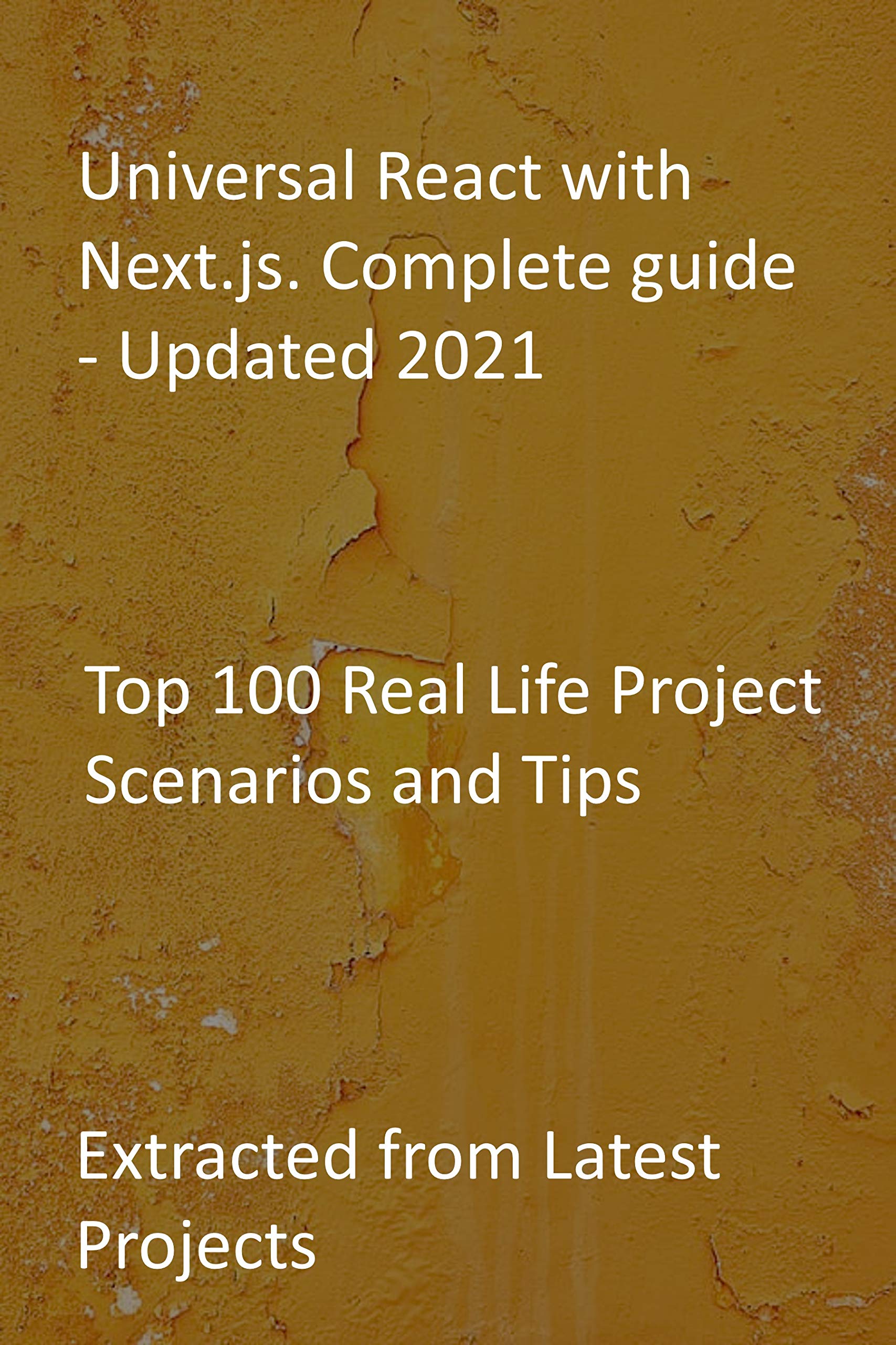 Buy Universal React with Next.js. Complete guide - Updated 2021: Top ...
