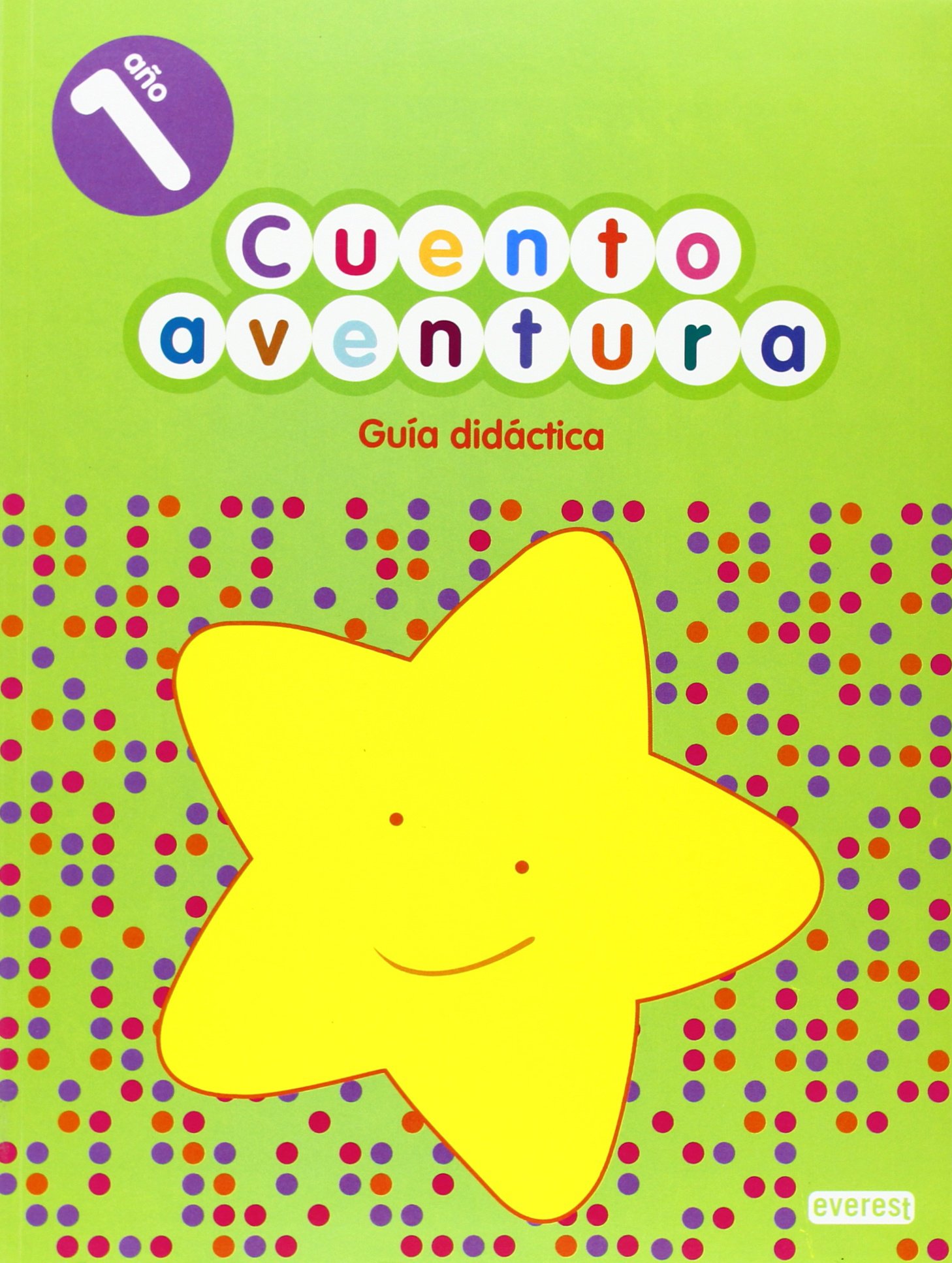 Cuentoaventura, Educación Infantil, 1 años. Guía