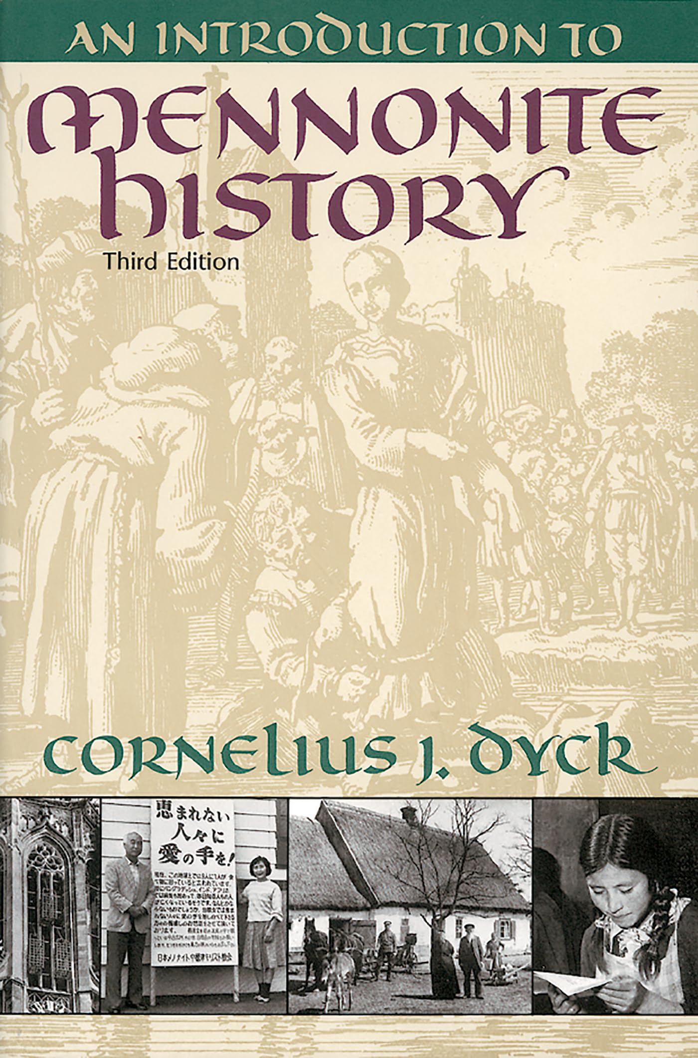 An Introduction to Mennonite History: Popular History of the Anabaptists and the Mennonites