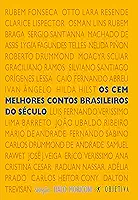 Os cem melhores contos brasileiros do século