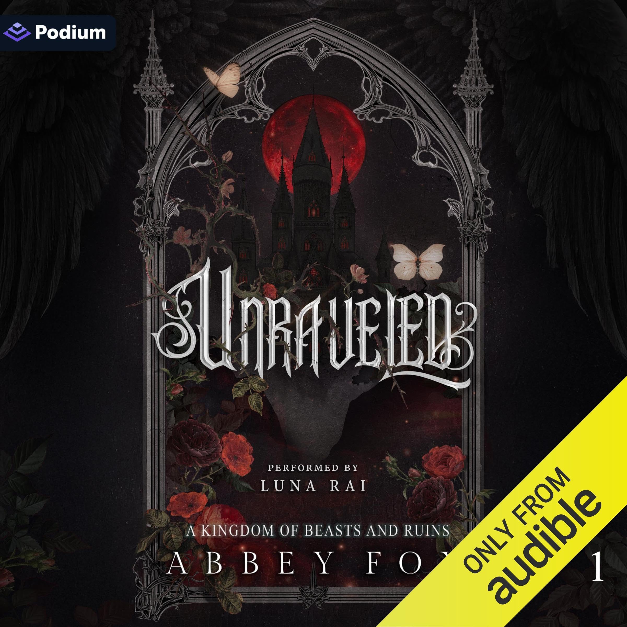 Cover art for Unraveled: A Kingdom of Beasts and Ruins, Book 1