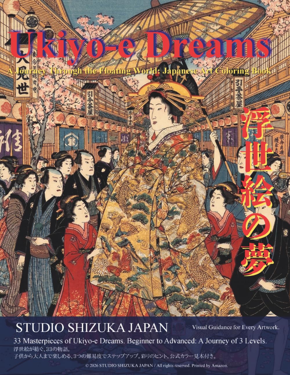 Ukiyo-e Dreams: A Journey Through the Floating World: Japanese Art Coloring Book