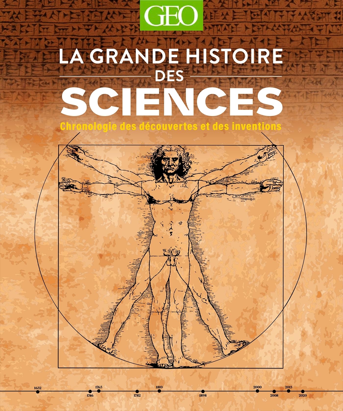 La grande histoire des Sciences: Chronologie des découvertes et des inventions