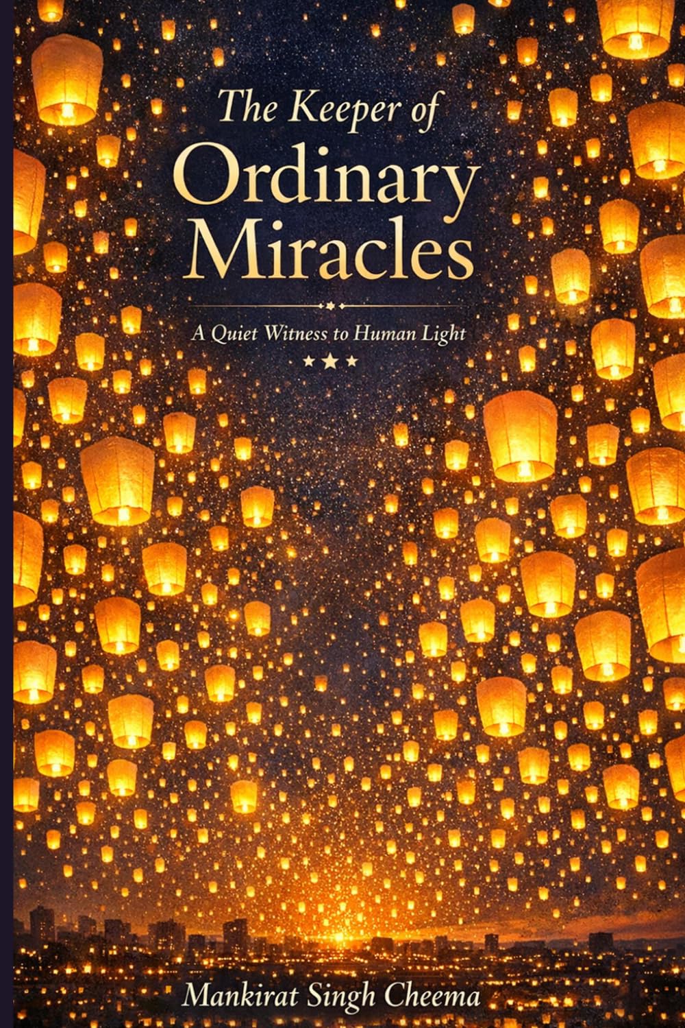 The Keeper of Ordinary Miracles: A Quiet Witness to Human Light