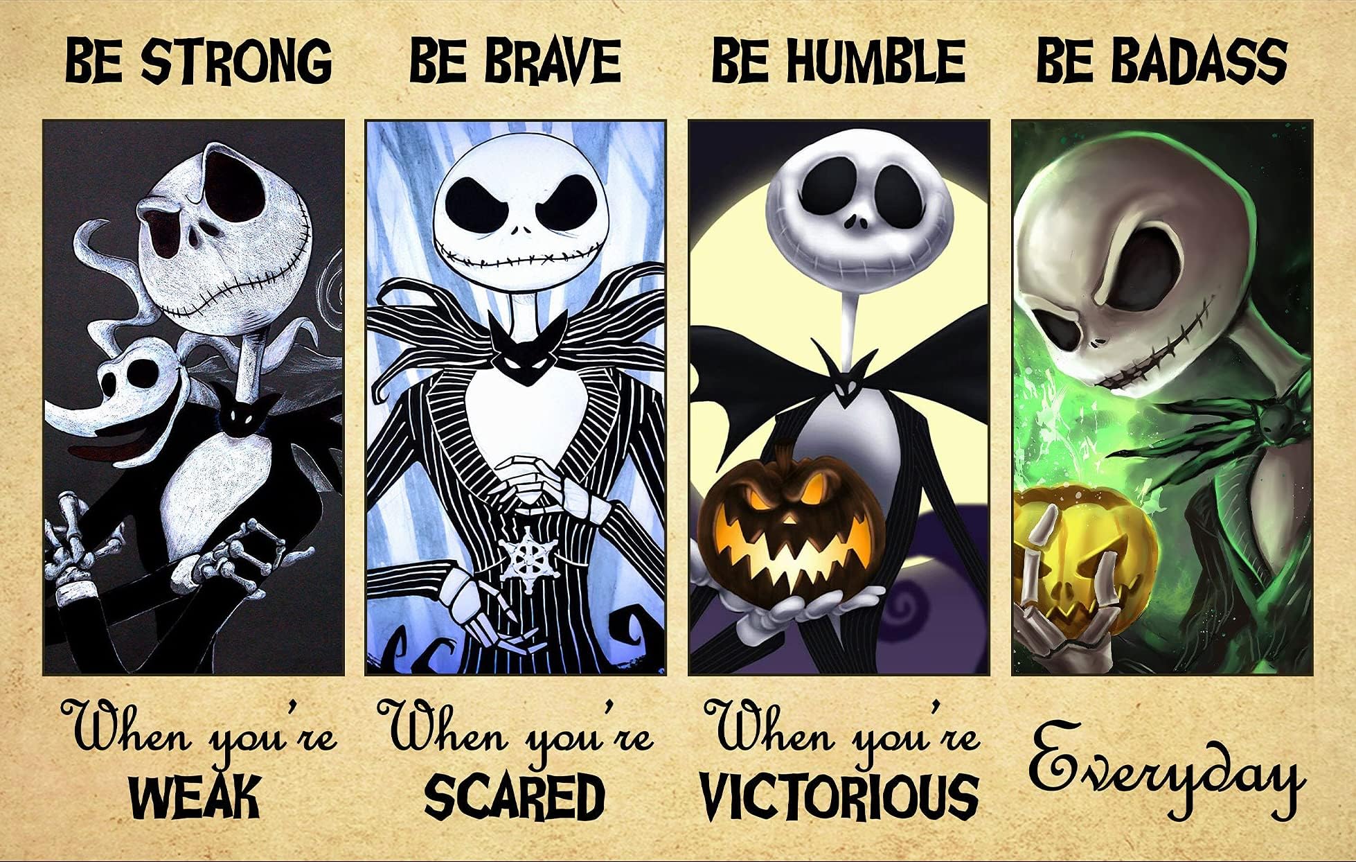 Jack Skellinton Halloween Jack O Lantern Nightmare Before Christmas Tim Burton Movie Be Strong Be Brave Be Humble Be Badass Vintage Look Reproduction Metal Sign Vintage Tin Sign 8X12 Inches