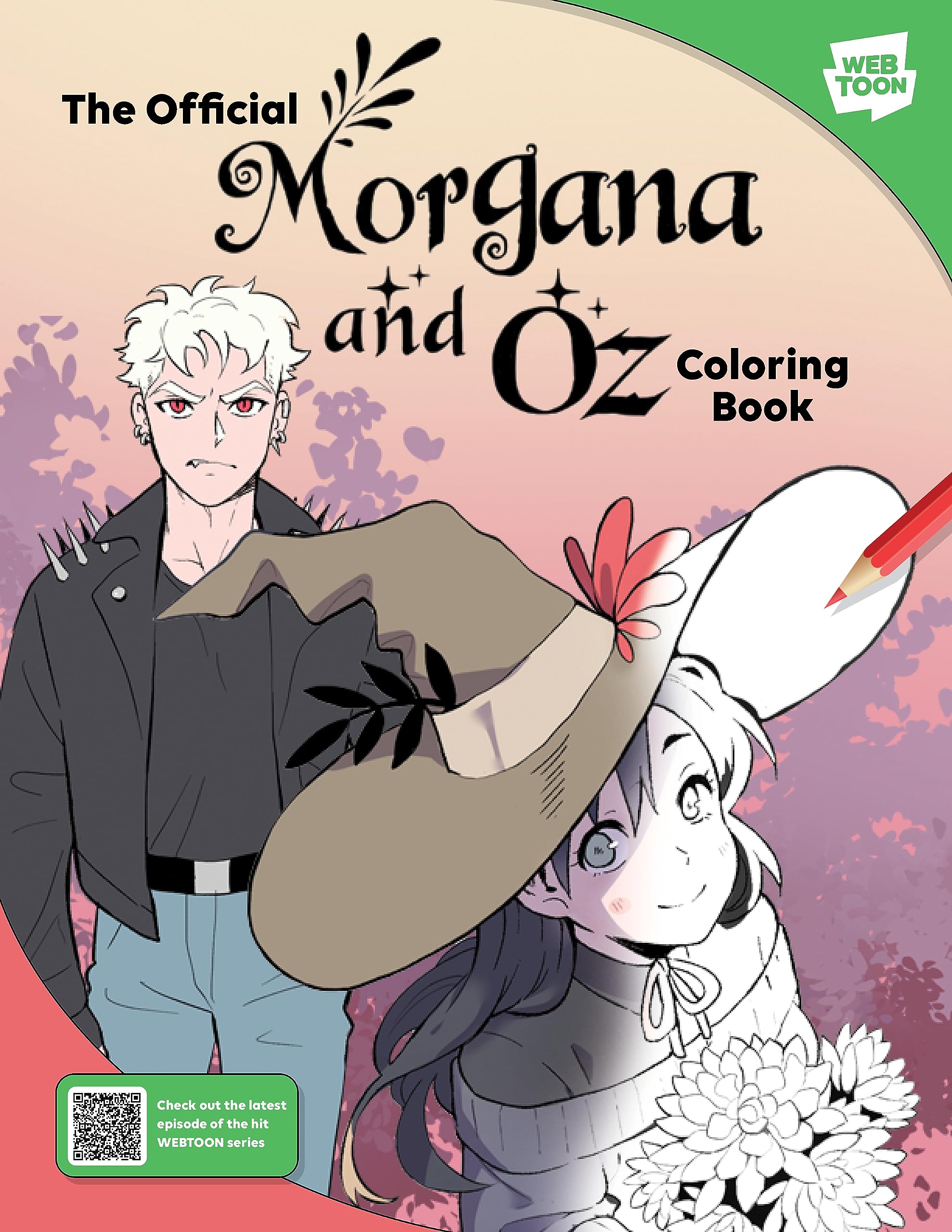 The Official Morgana and Oz Coloring Book: 46 original illustrations to color and enjoy (WEBTOON)