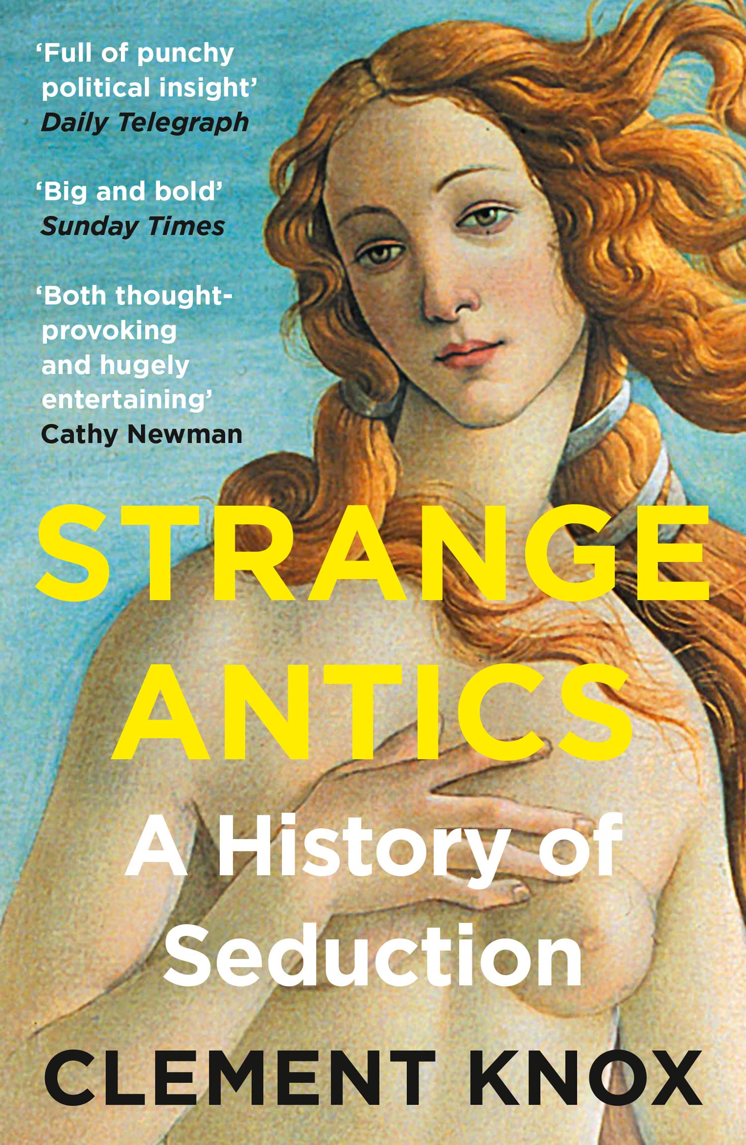 Strange Antics A History of Seduction by Clement Knox (Paperback Book)