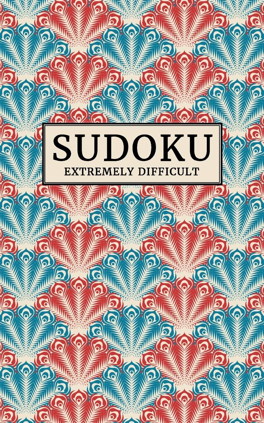 Sudoku - EXTREMELY DIFFICULT: 184 extreme Sudoku puzzles | Level: expert | Pocket size puzzle book 5 x 8