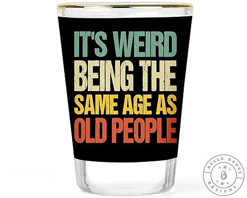 Miniatura 4 de Same Age as Old People Gift - Birthday Shot Glass - Gag Gift Shot Glass - Old Man Shot Glass - Grandpa Shot Glass - Over the Hill Gift