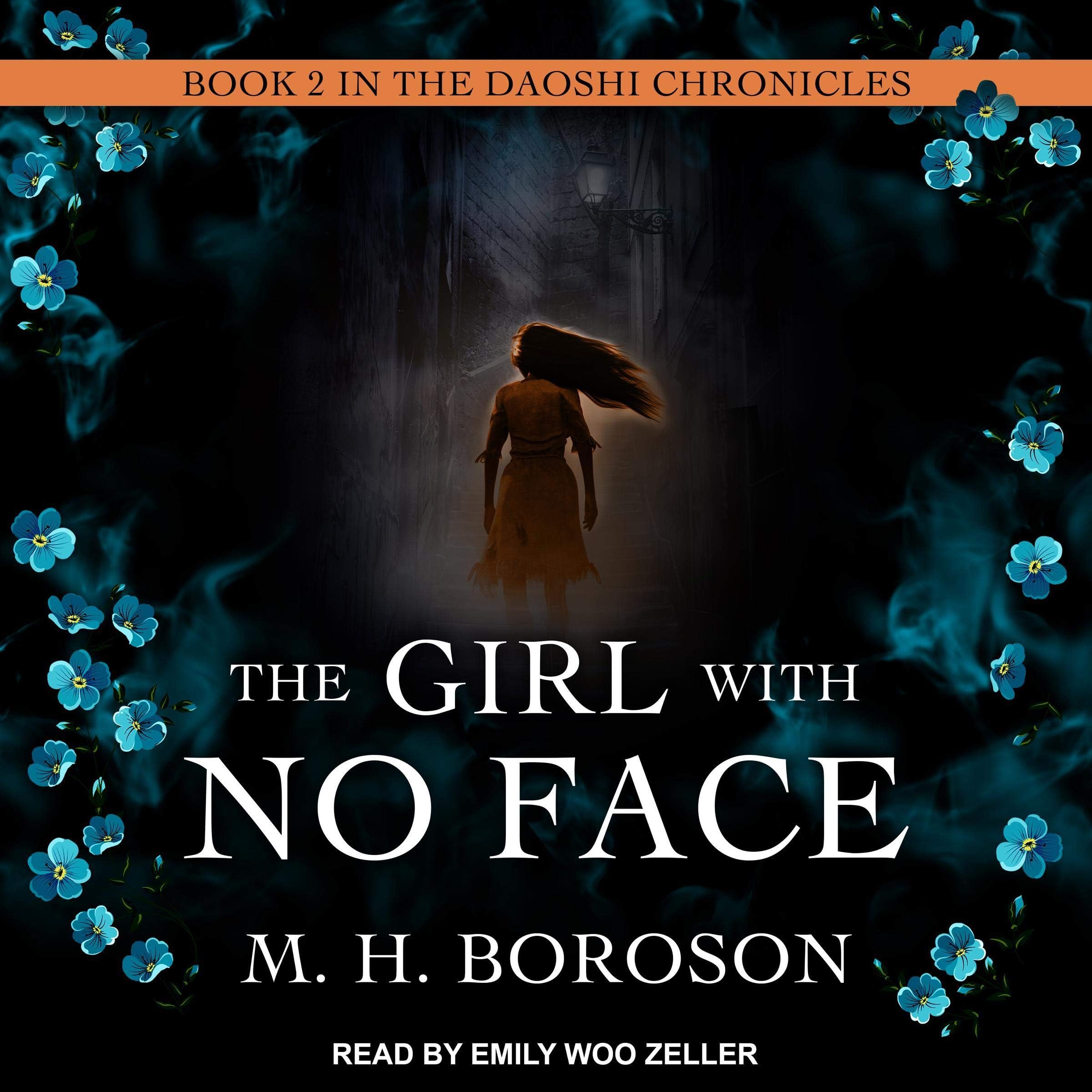 The Girl with No Face: The Daoshi Chronicles, Book Two