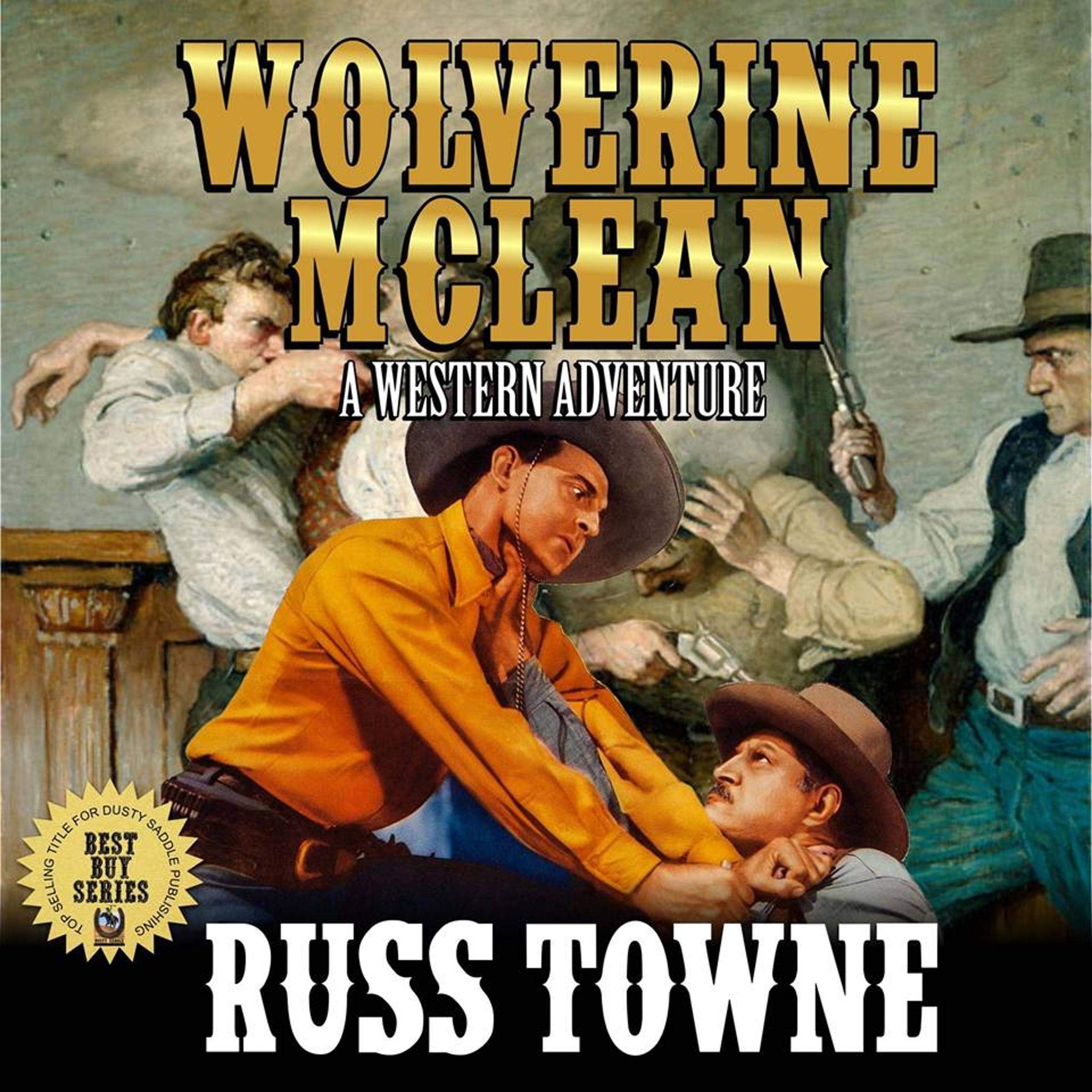 Wolverine McLean: A Western Adventure