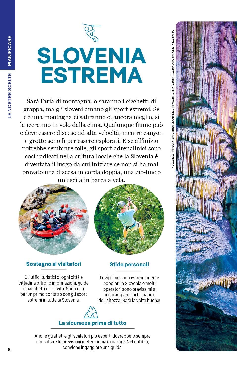 SLOVENIA. Le guide di viaggio più vendute al mondo. Itinerari esperienze e consigli degli autori: molto più di una guida turistica!. Lubiana (Ljubljana), Lago di Bled e Alpi Giulie, Valle del Krka.