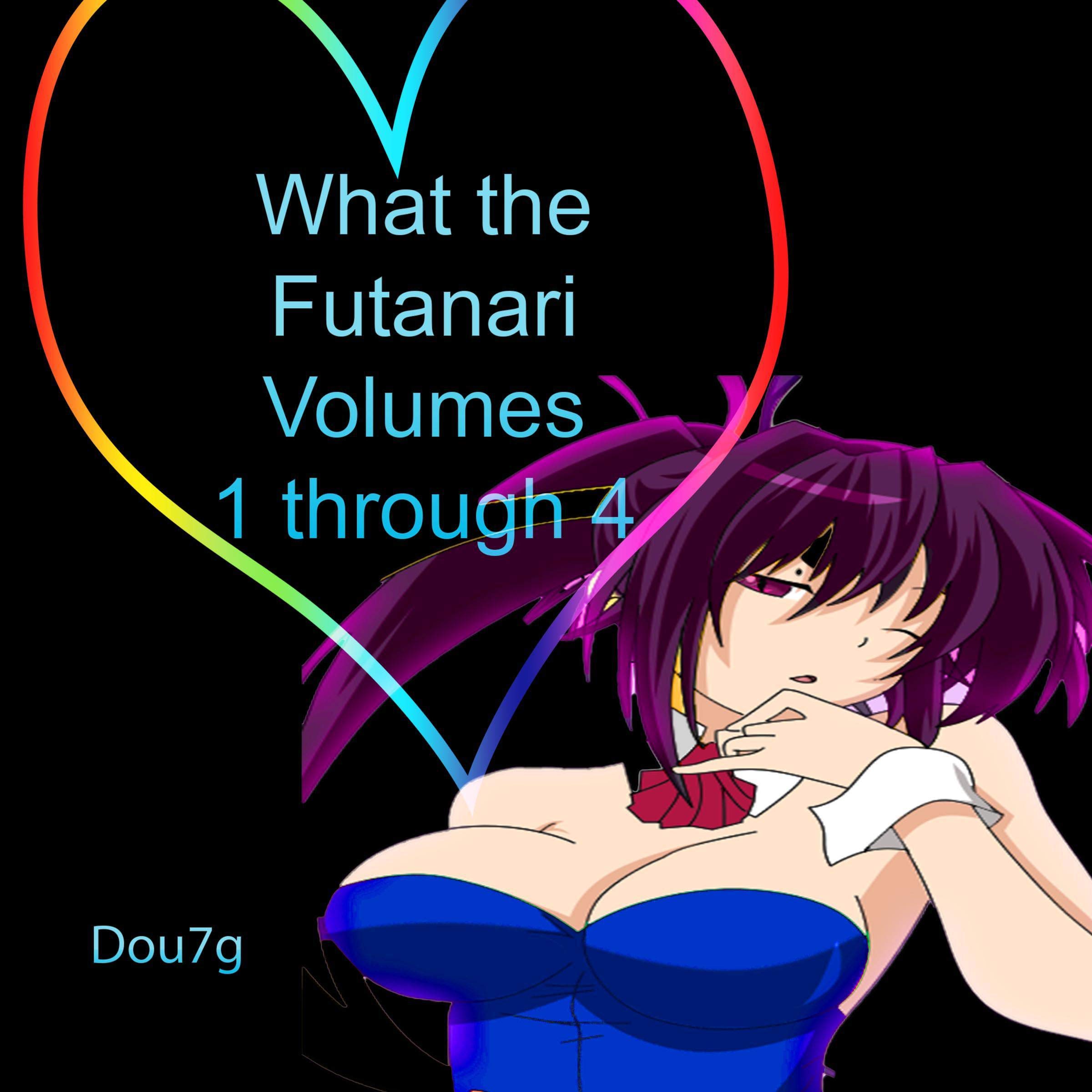 Cover art for What the Futanari?, Volume 1-4