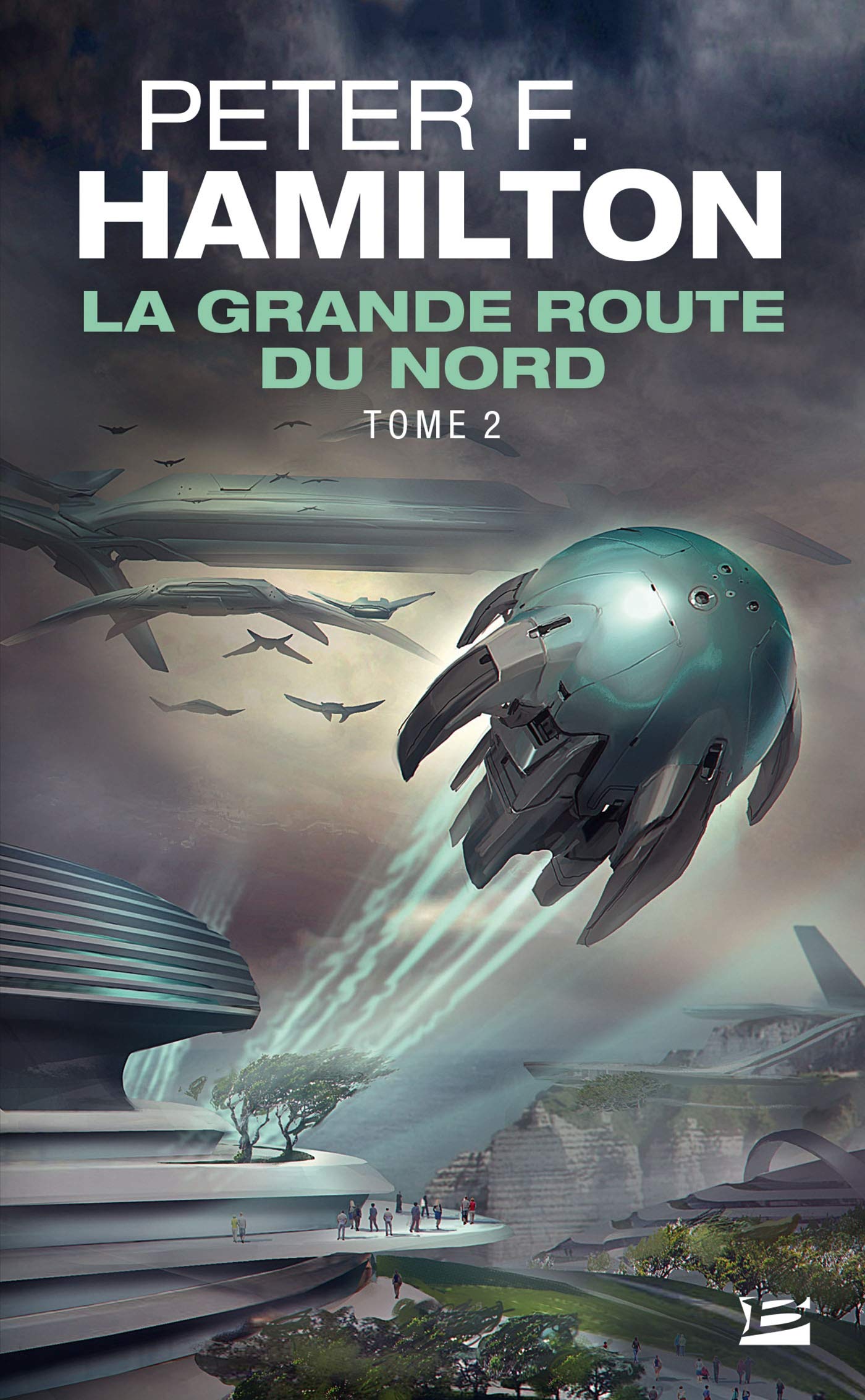 La Grande Route du Nord, T2 : La Grande Route du Nord (La Grande Route du Nord (2))