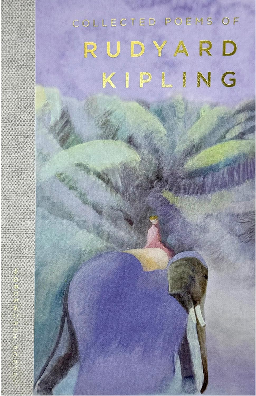 Rudyard Kipling Collected Poems (Wordsworth...