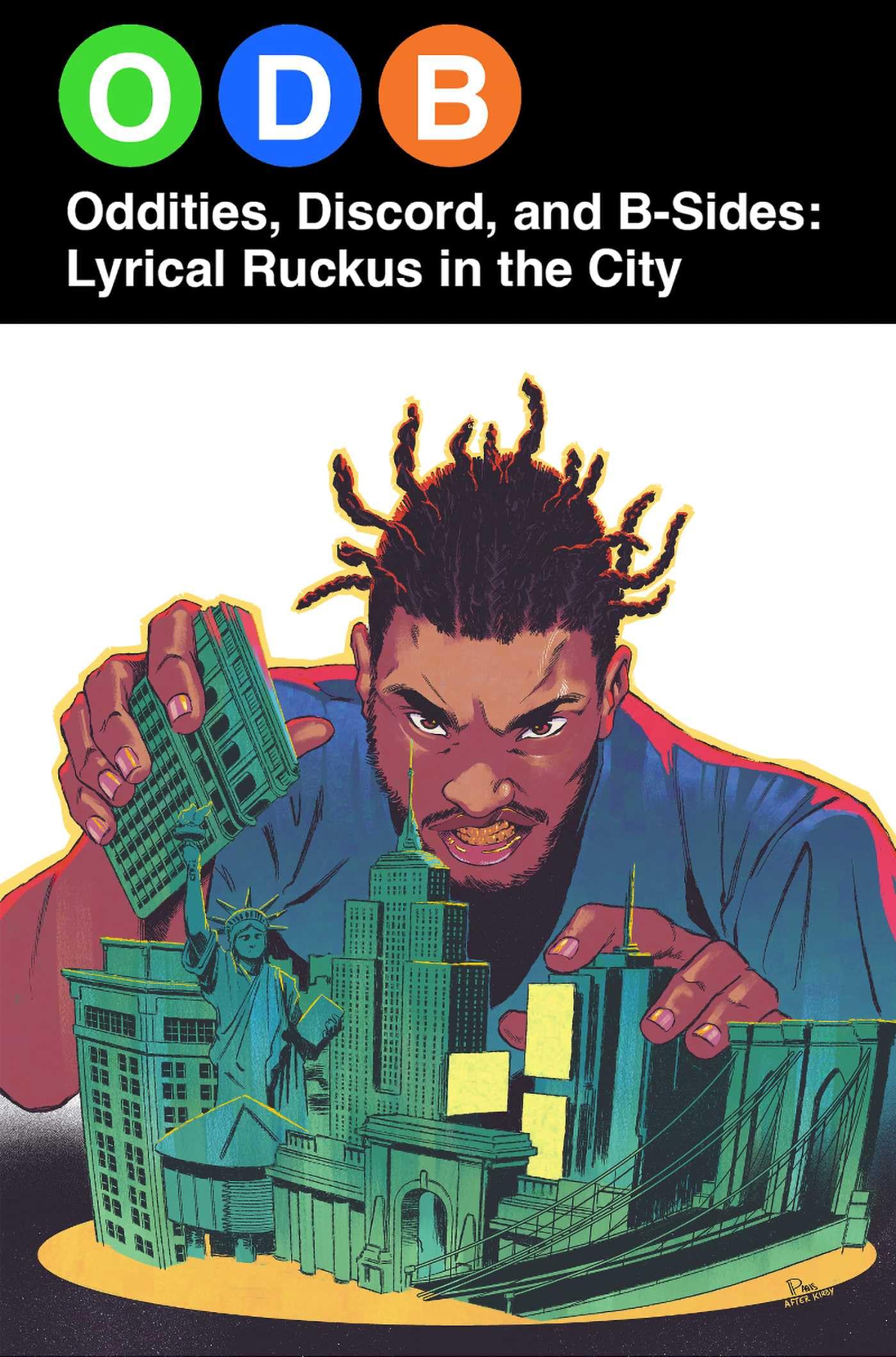 ODB: Oddities, Discord & B-Sides―Lyrical Ruckus in the City