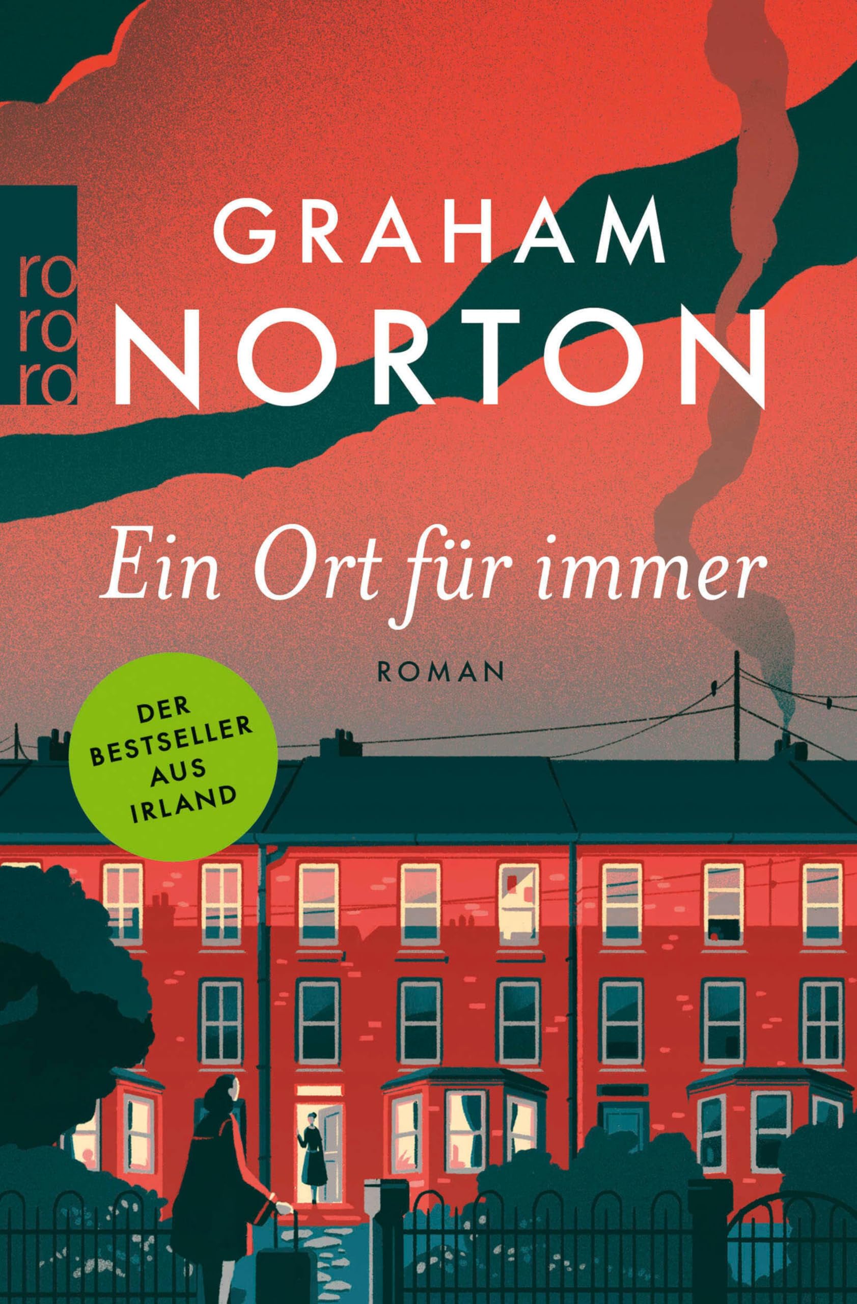 Ein Ort für immer: «Graham Nortons bester Roman bisher.» (The Sunday Post)