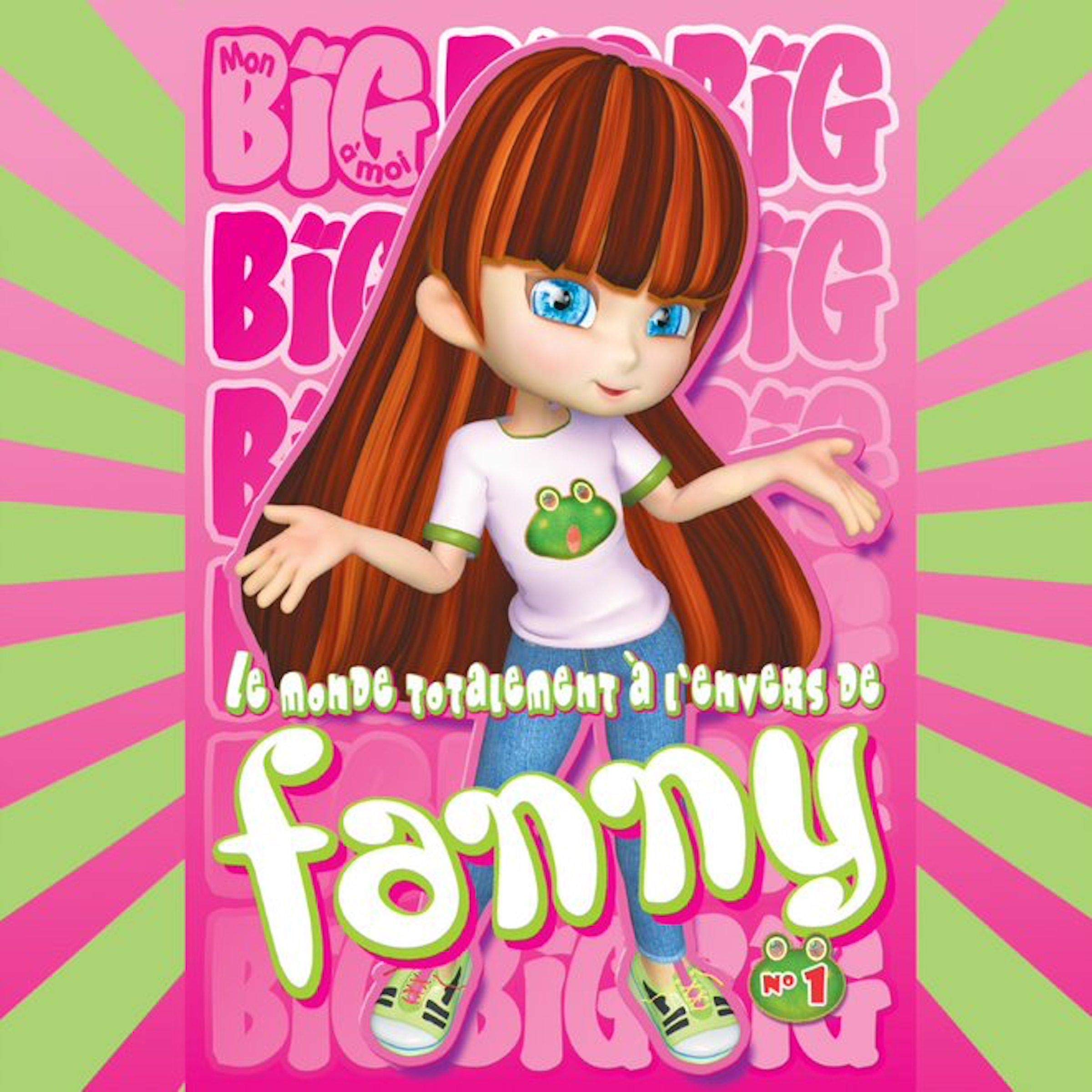 Cover art for Le monde totalement à l'envers de Fanny - Tome 1 [The Totally Upside-Down World of Fanny - Volume 1]