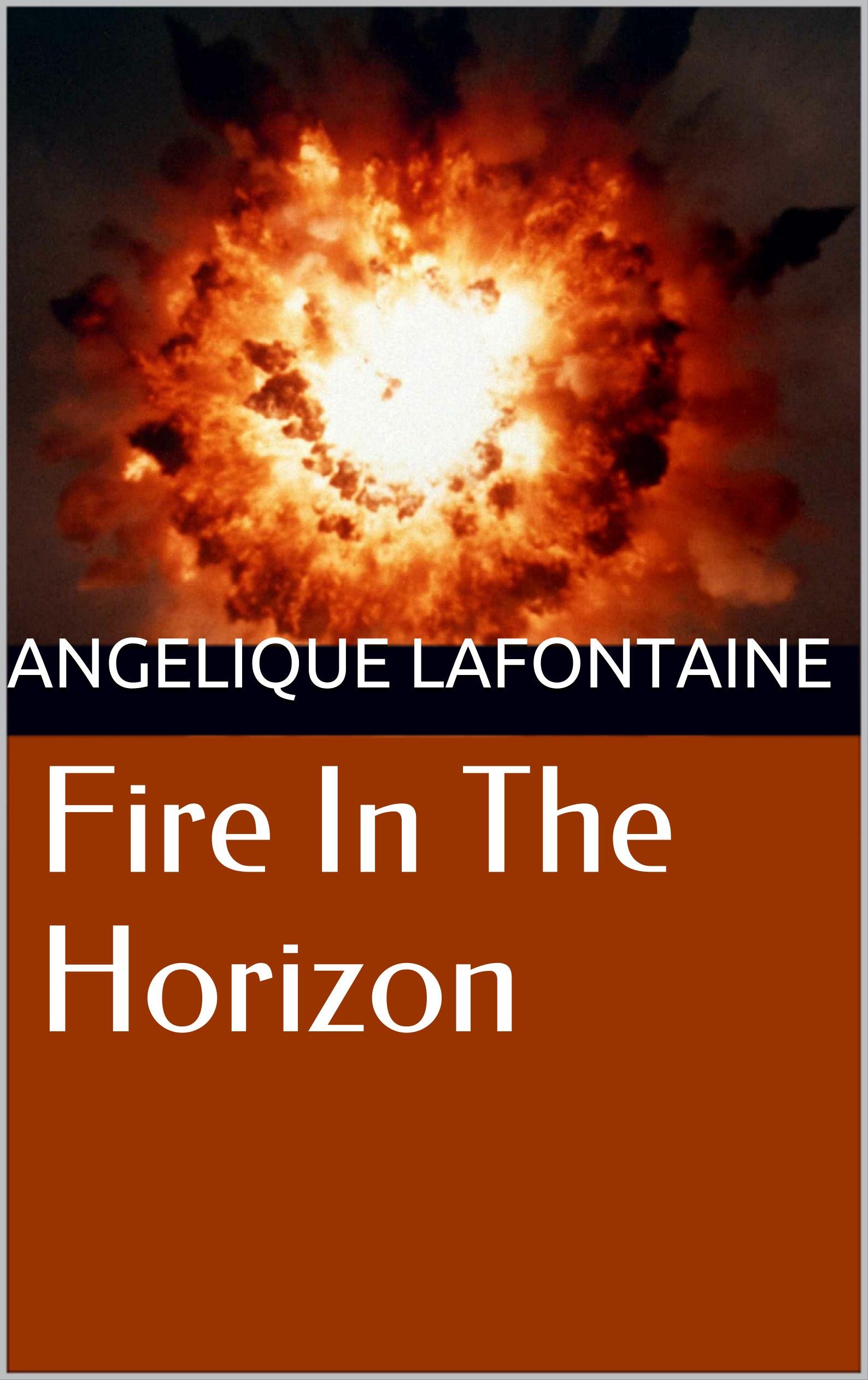 Fire In The Horizon